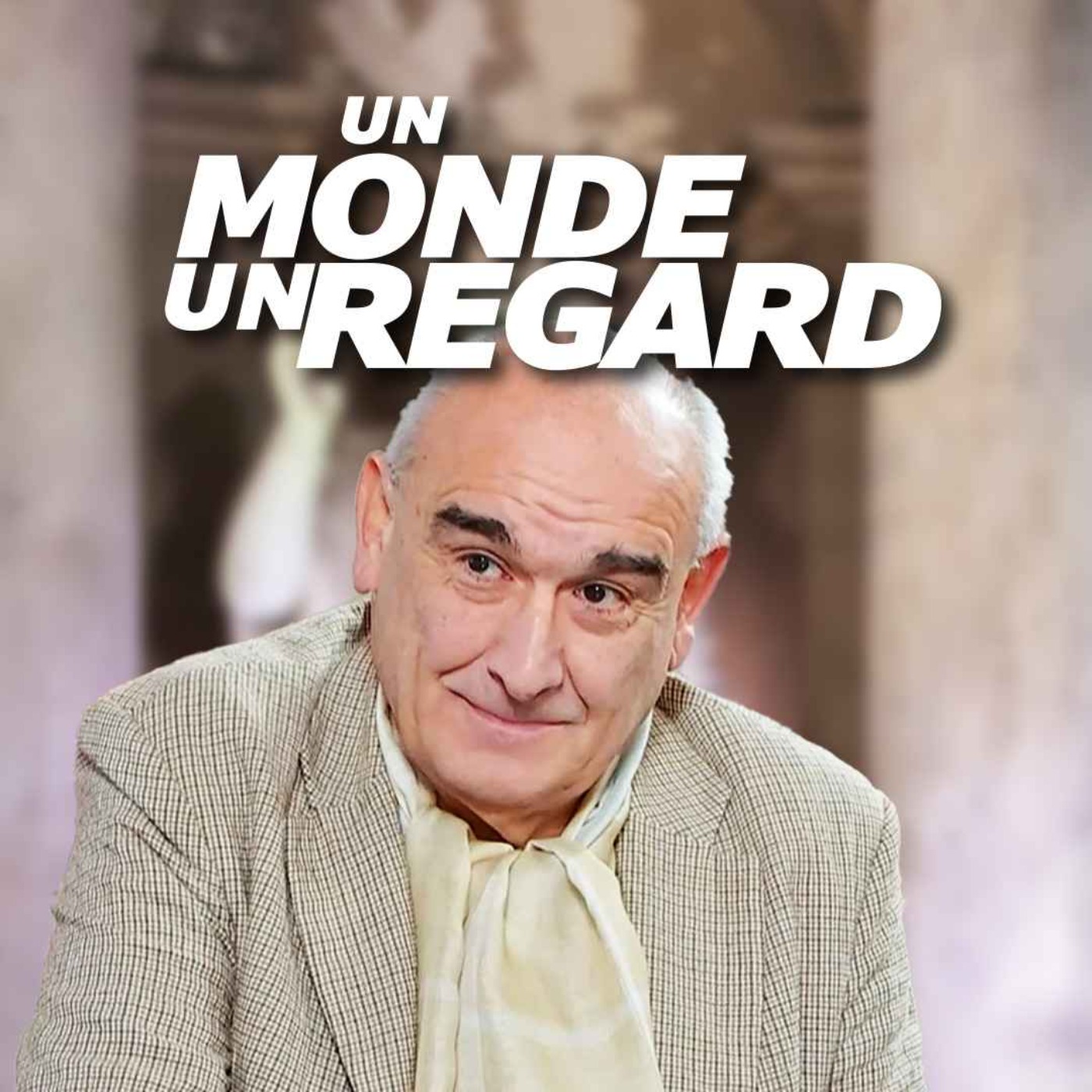 Un monde, un regard