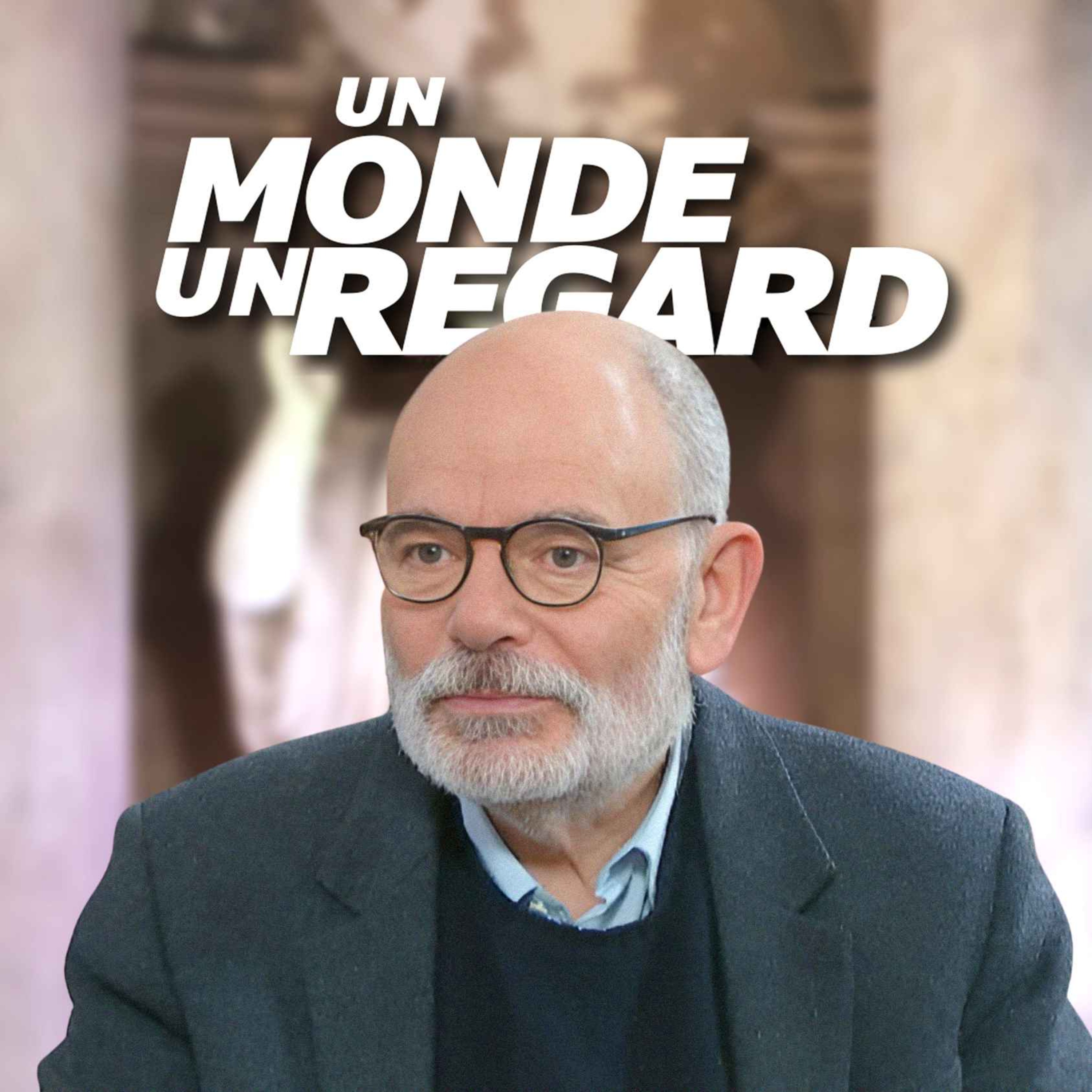 Un monde, un regard