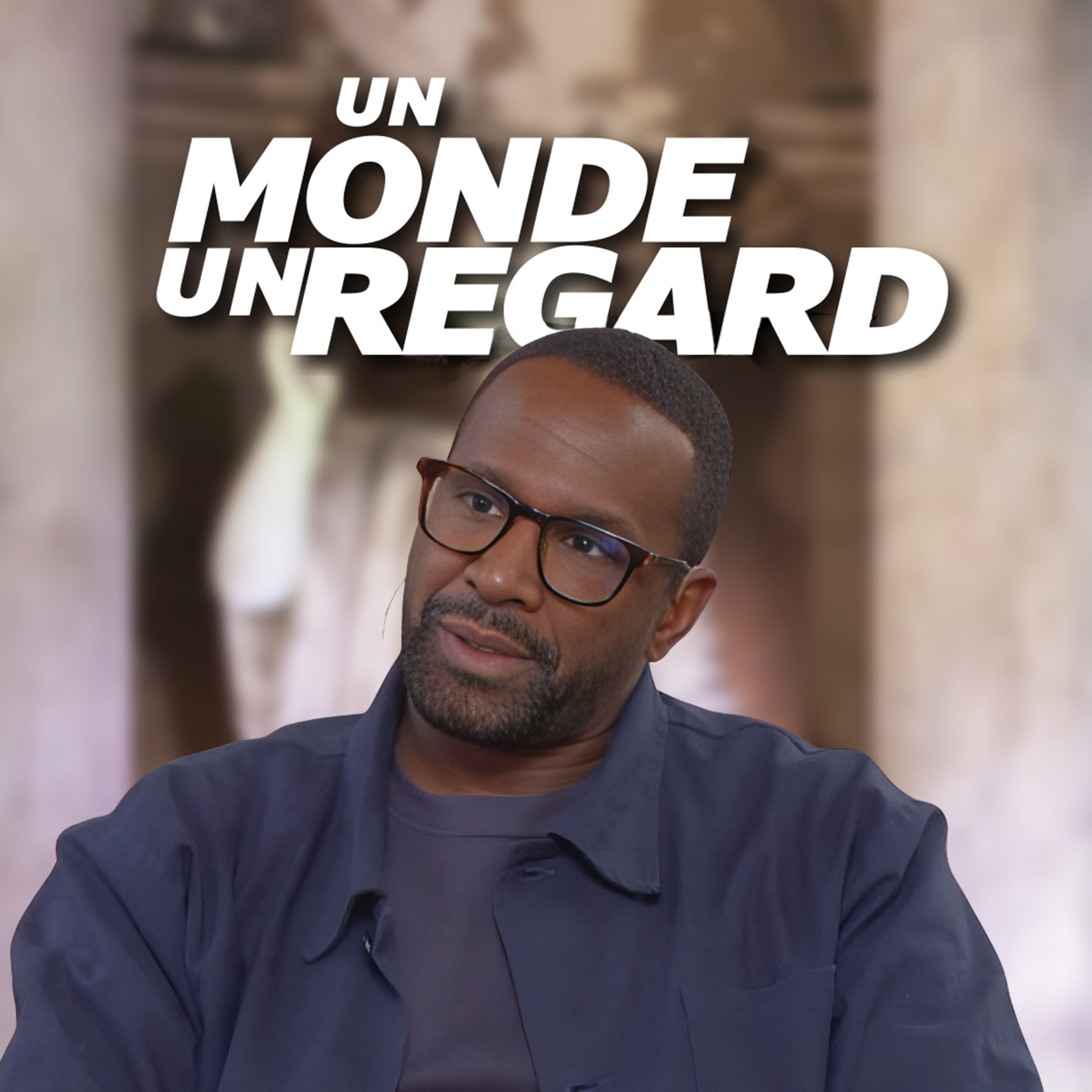 Un monde, un regard