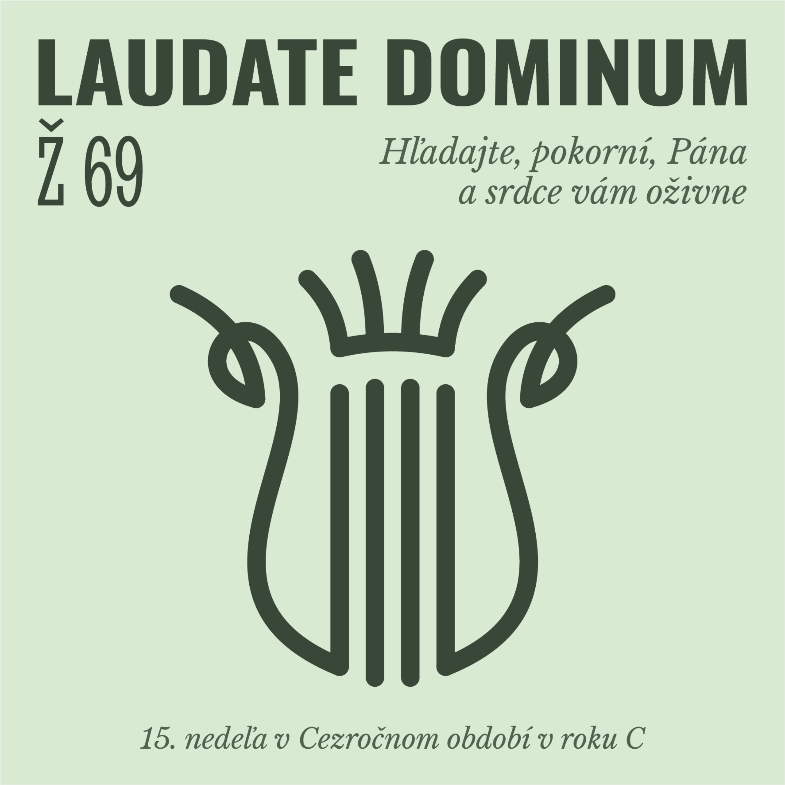 Ž 69: Hľadajte, pokorní, Pána a srdce vám oživne episode artwork