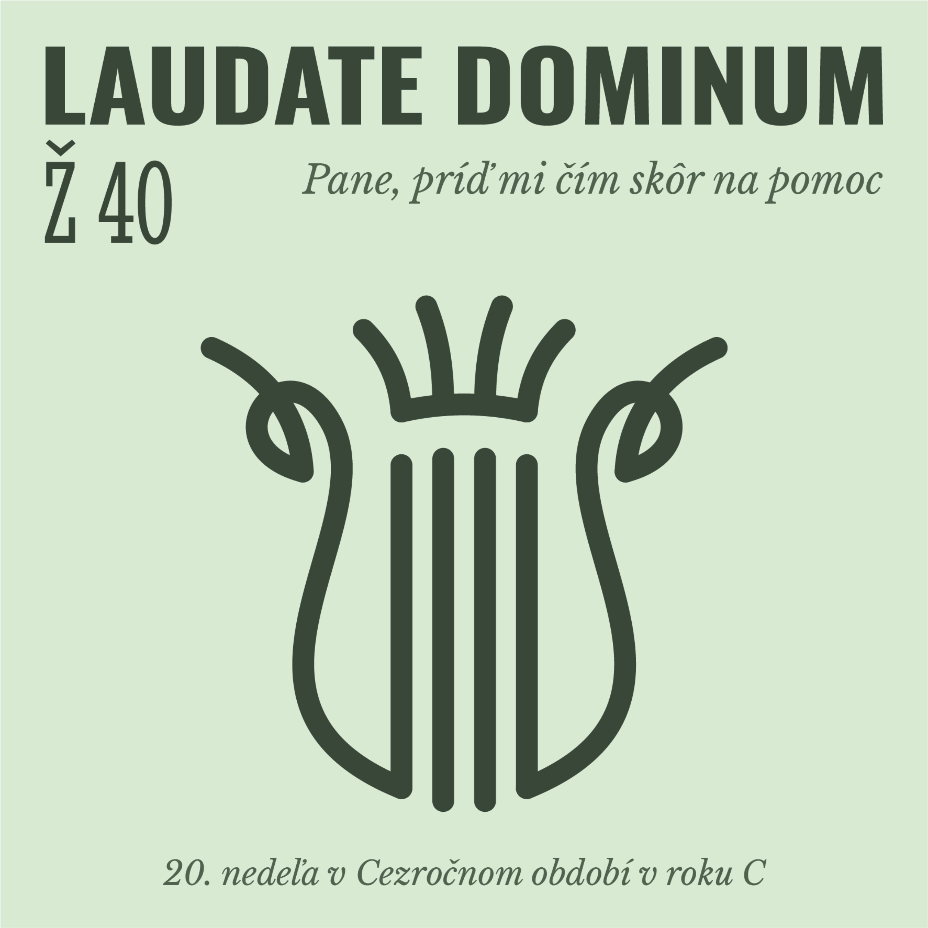 Ž 40: Pane, príď mi čím skôr na pomoc episode artwork
