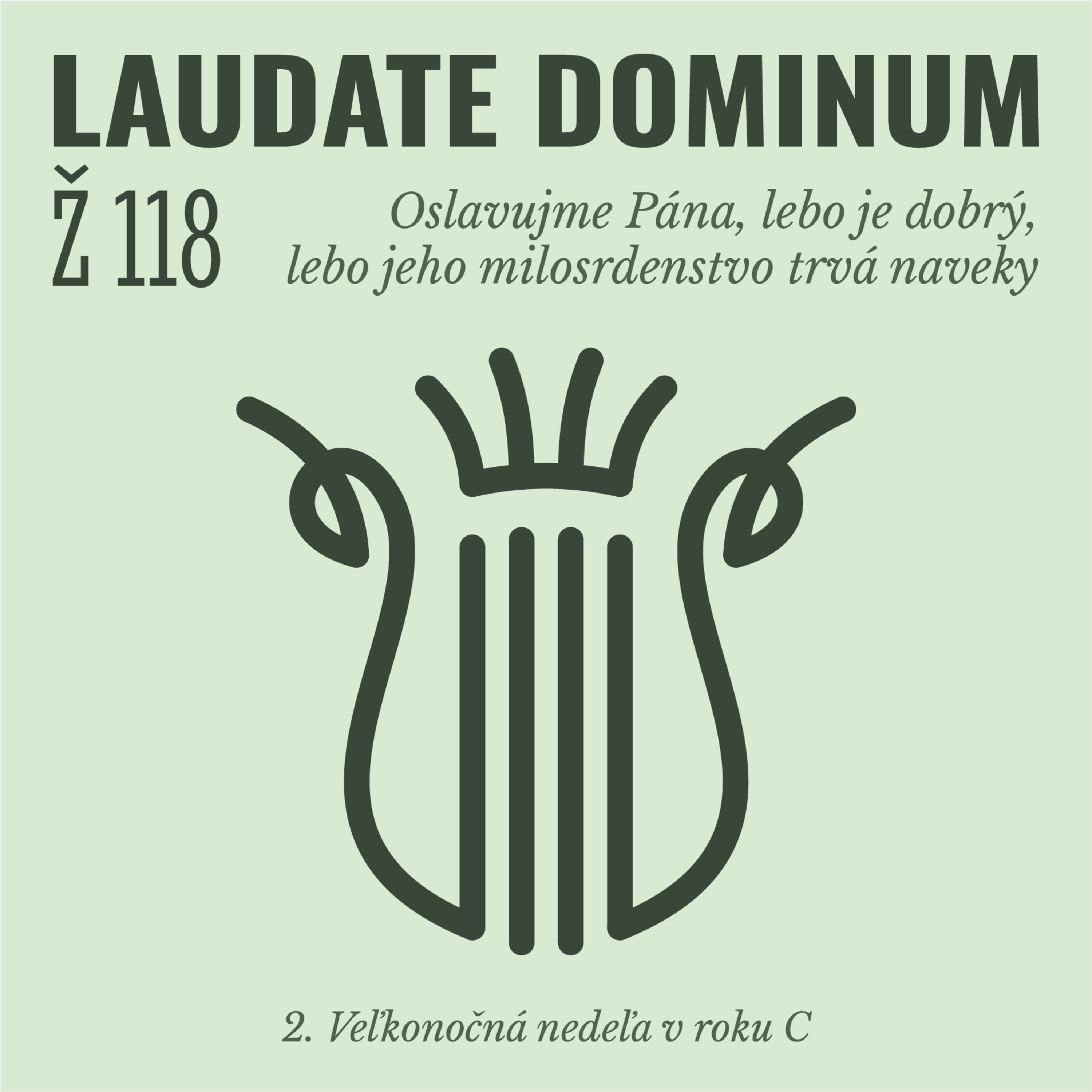Ž 118: Oslavujme Pána, lebo je dobrý, lebo jeho milosrdenstvo trvá naveky episode artwork
