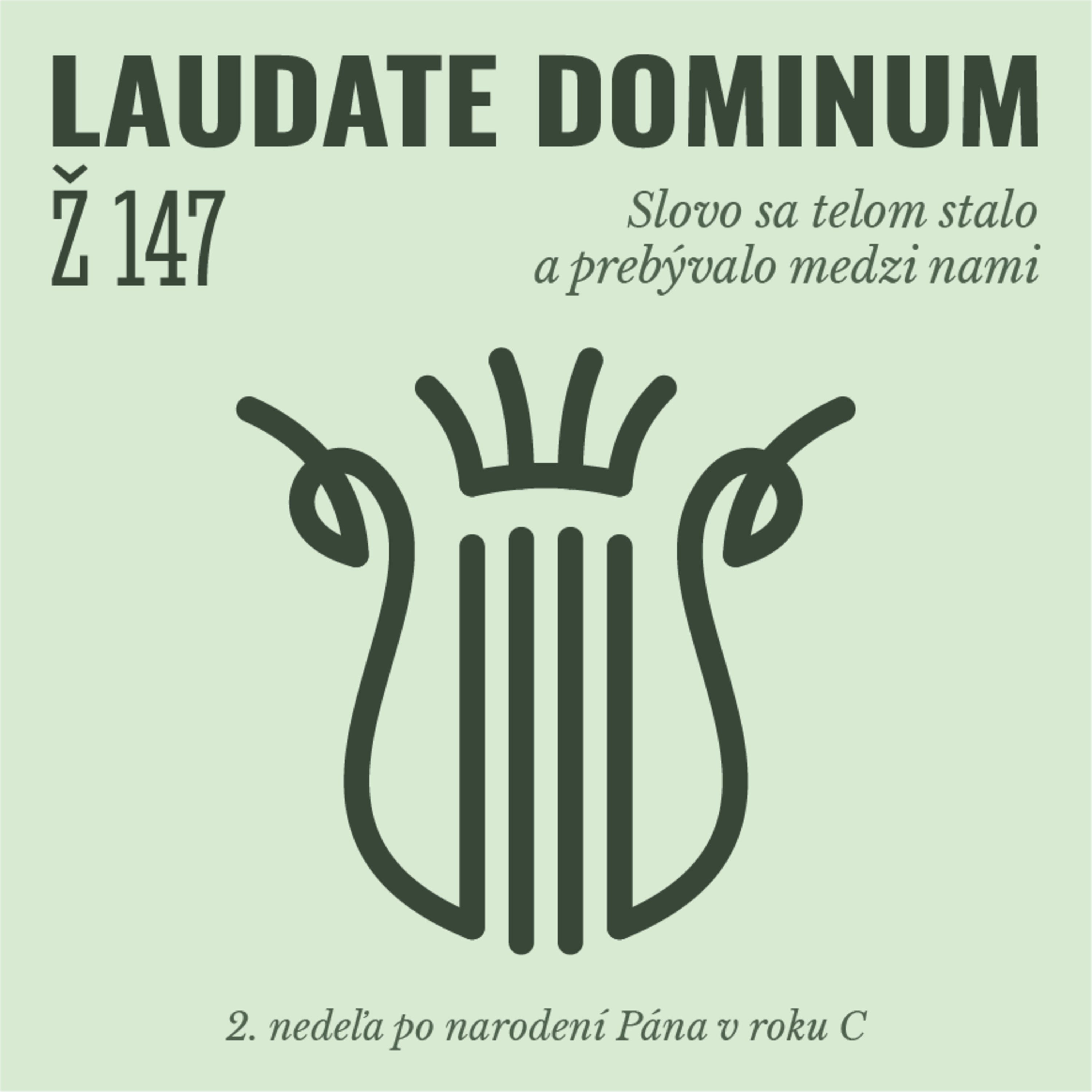 Ž 147: Slovo sa telom stalo a prebývalo medzi nami episode artwork