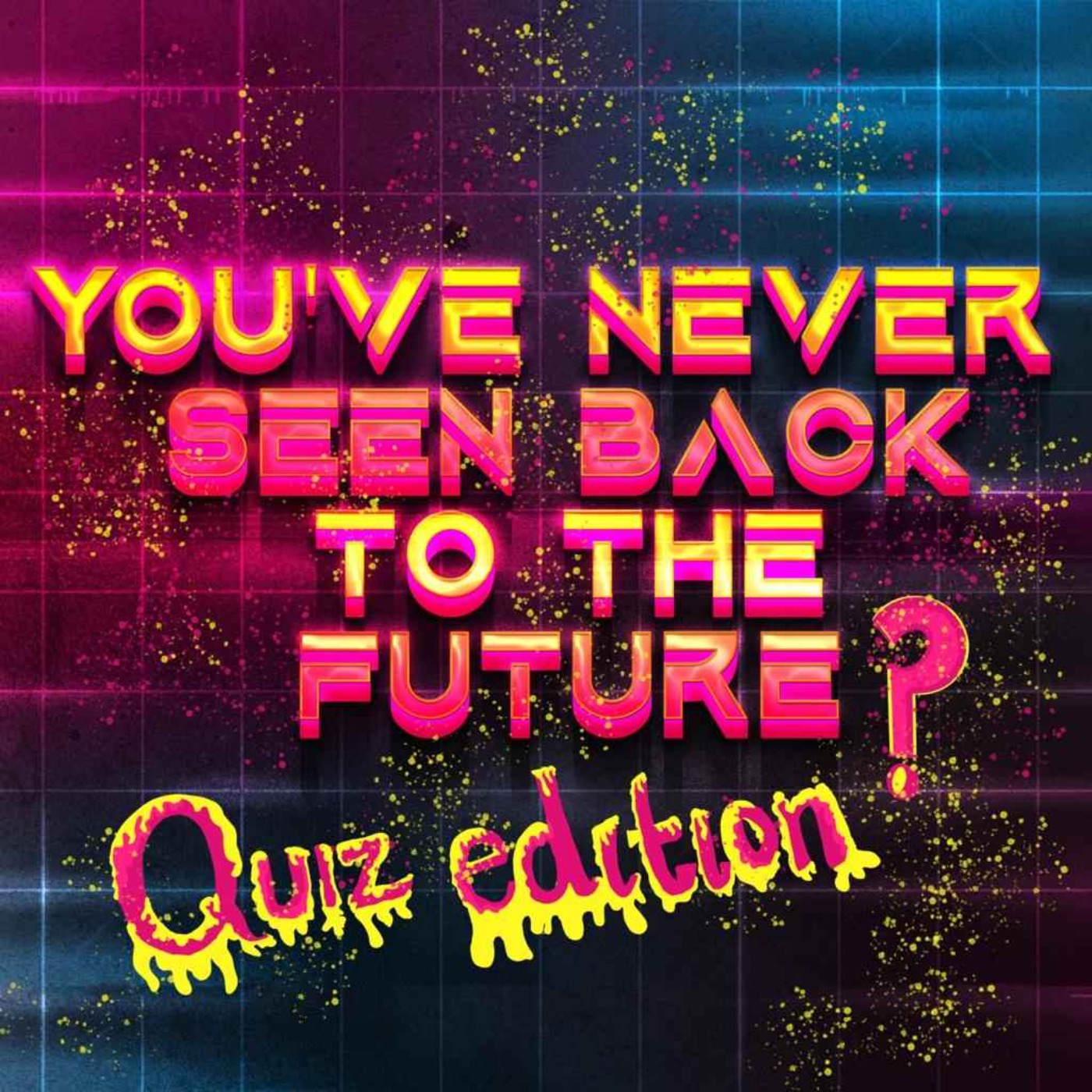 You\'ve never seen back to the future?!