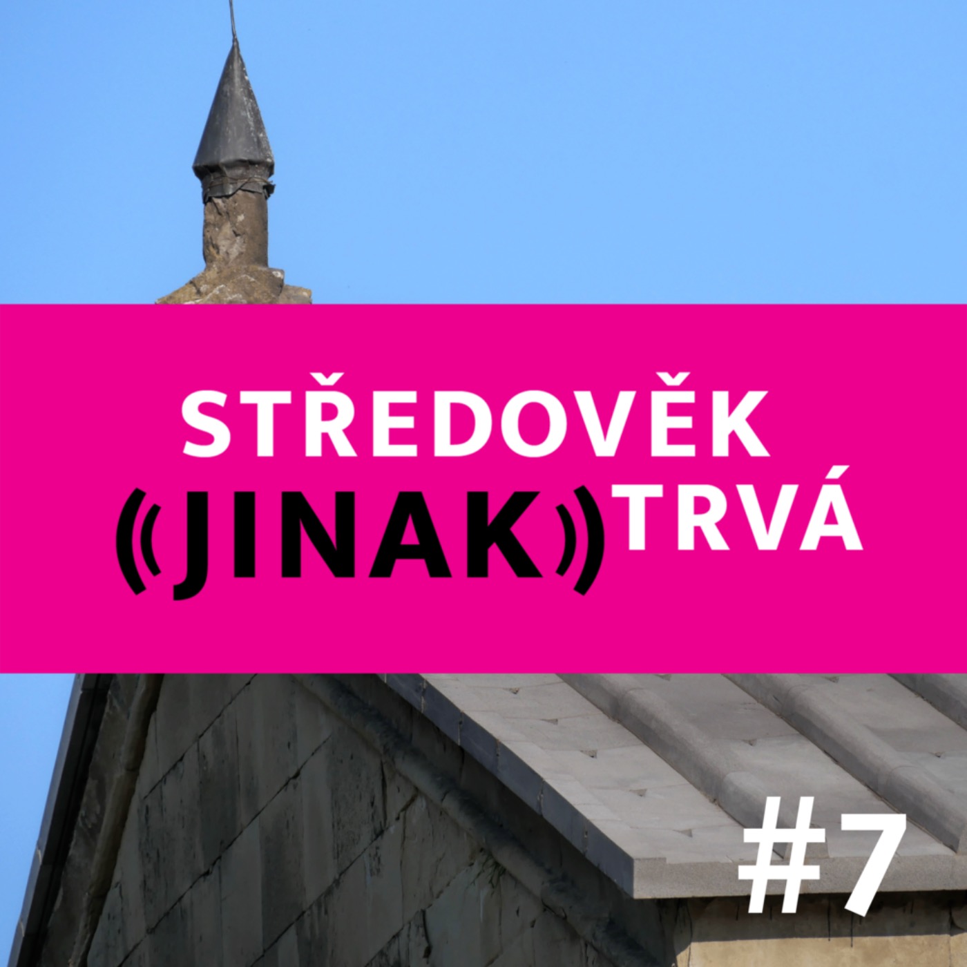 Středověk (jinak) trvá