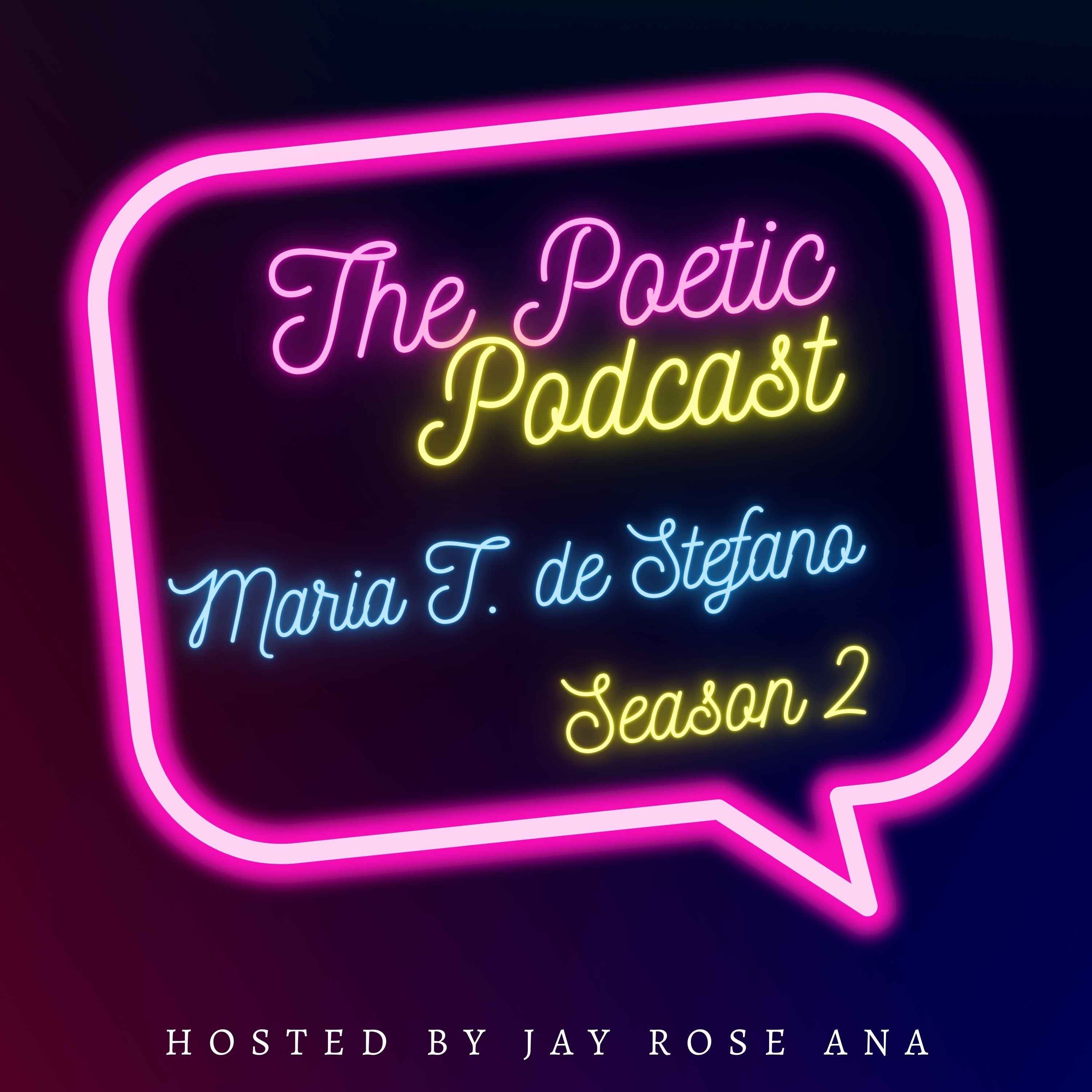 cover art for The one with Maria T. de Stefano, The Poetic Podcast