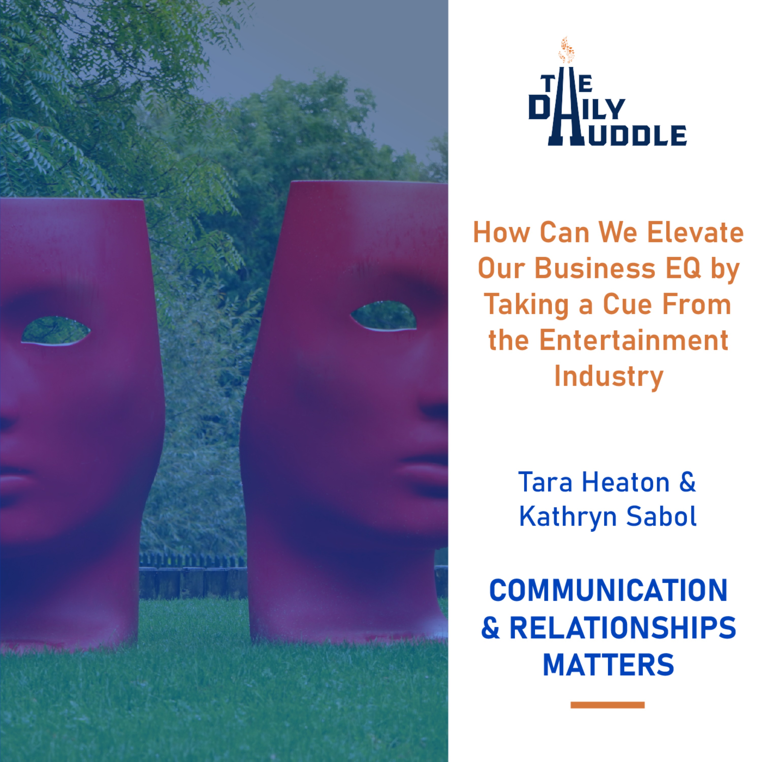 How Can We Elevate Our Business EQ by Taking a Cue From the Entertainment Industry