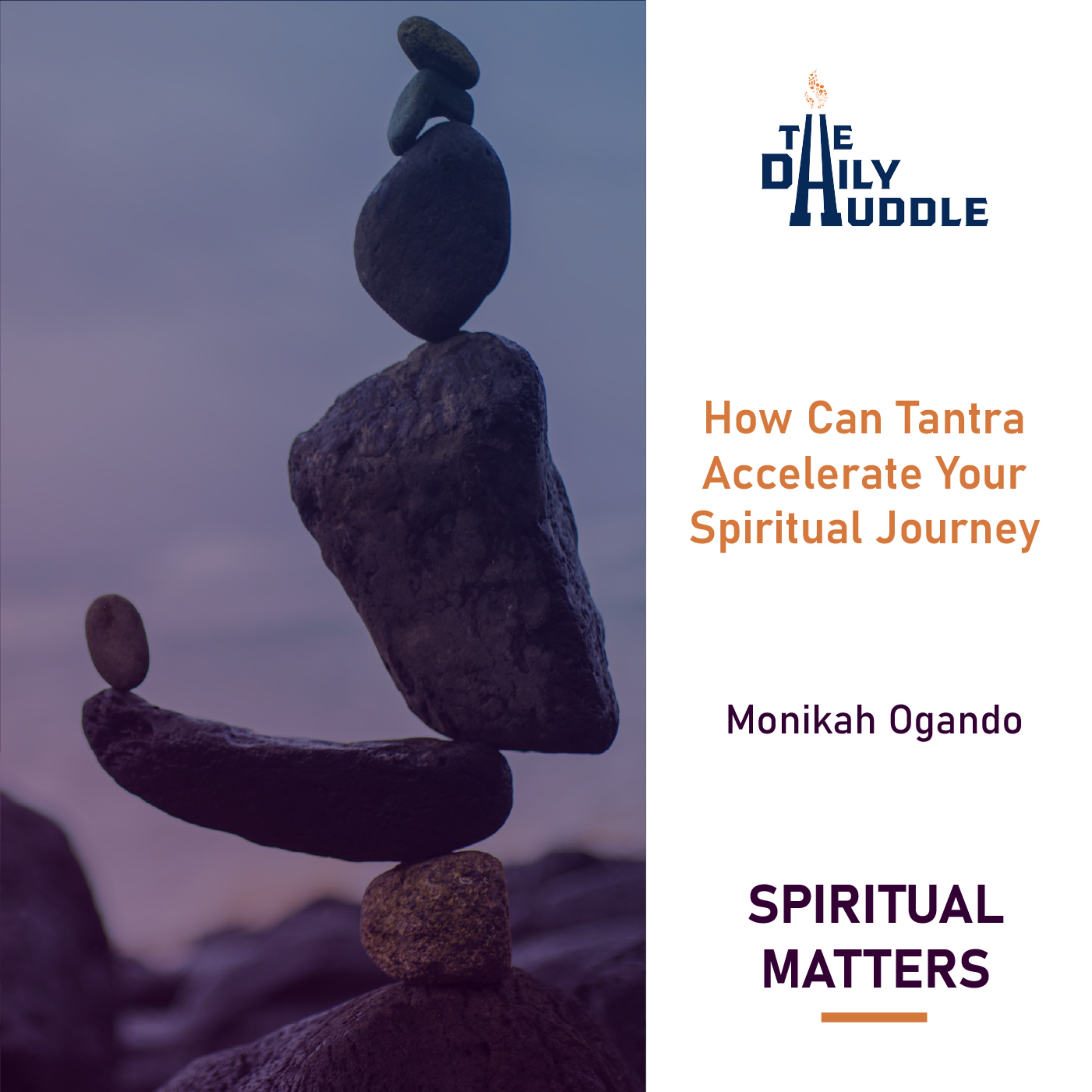 How Can Tantra Accelerate Your Spiritual Journey
