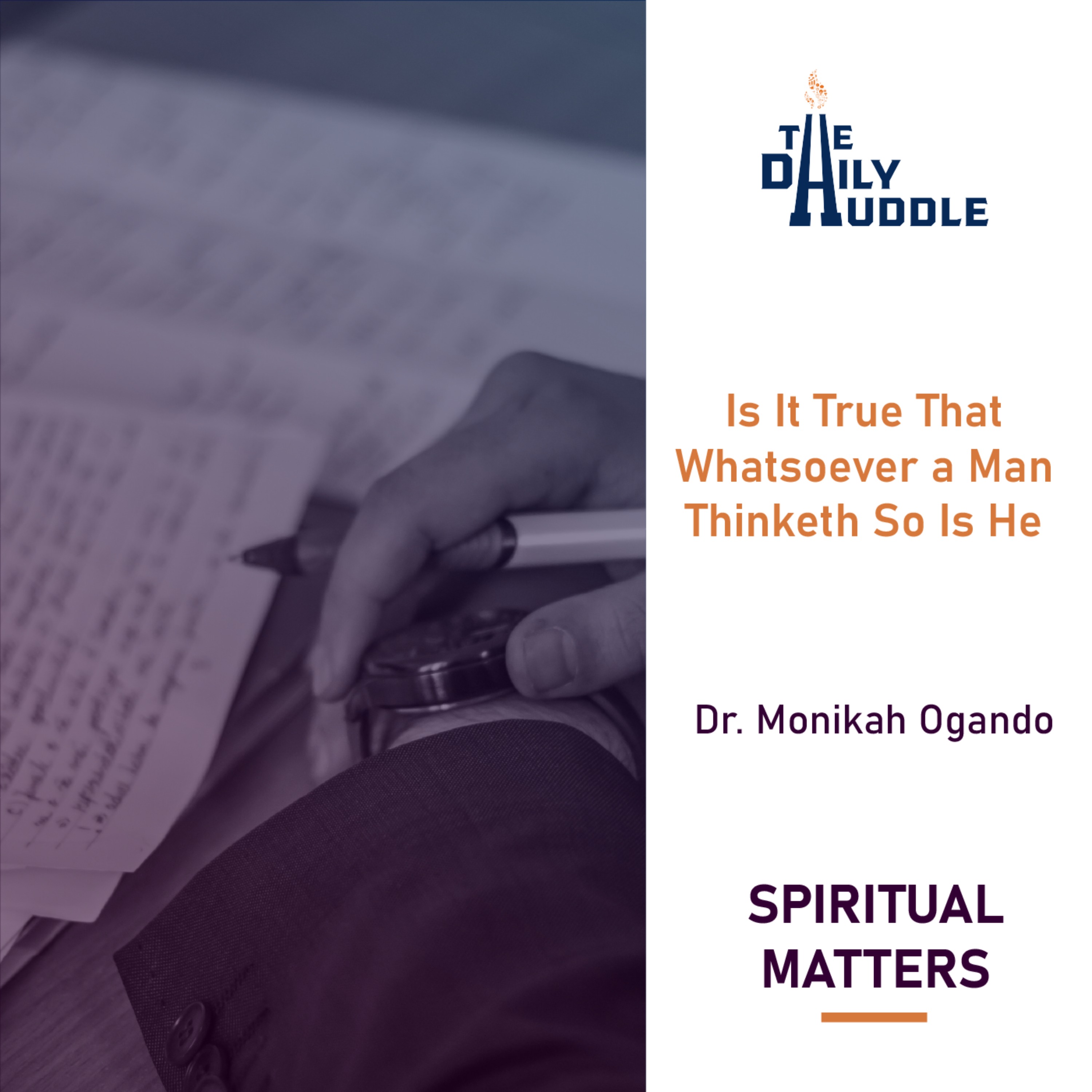 Is It True That Whatsoever a Man Thinketh So Is He