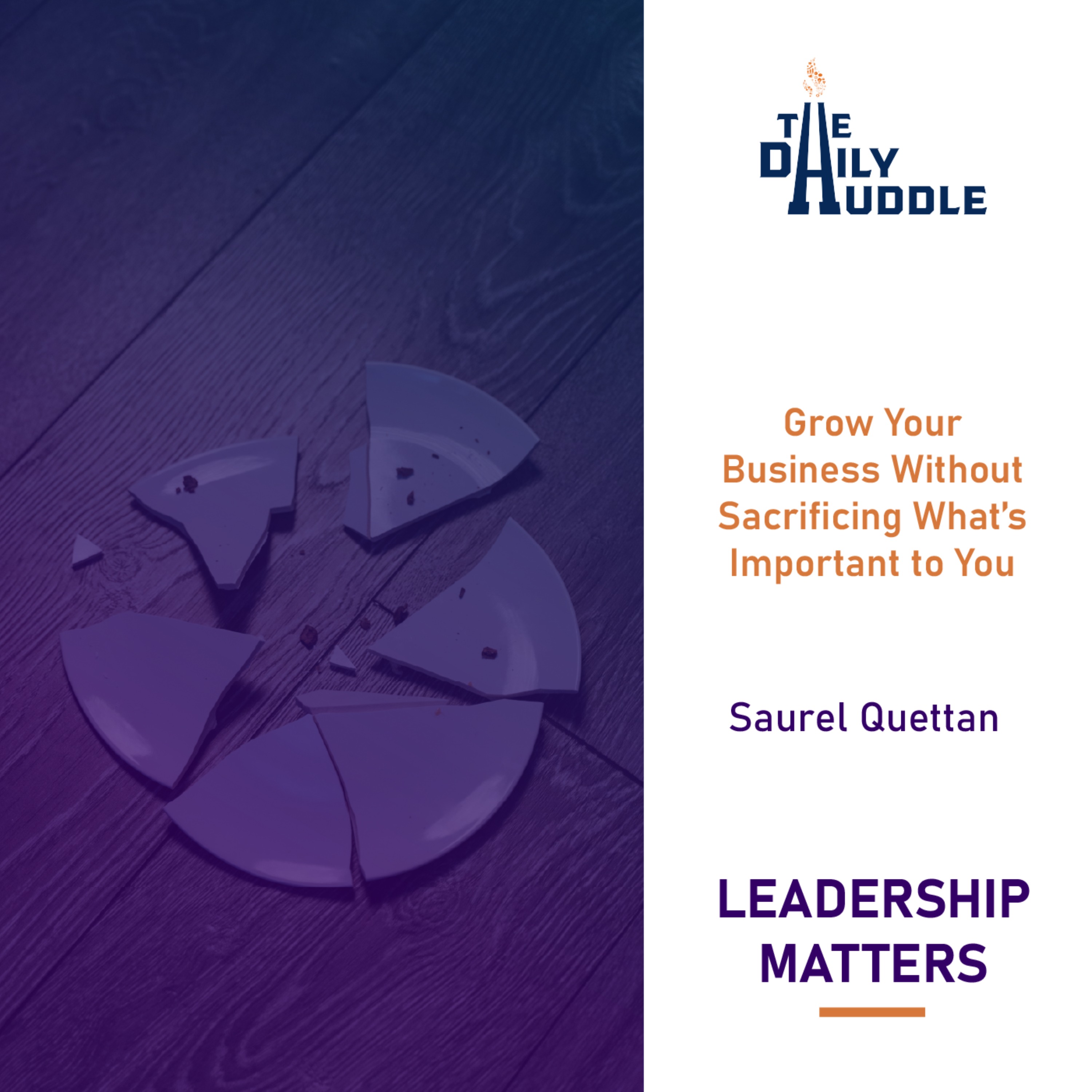 Grow Your Business Without Sacrificing Whats Important to You