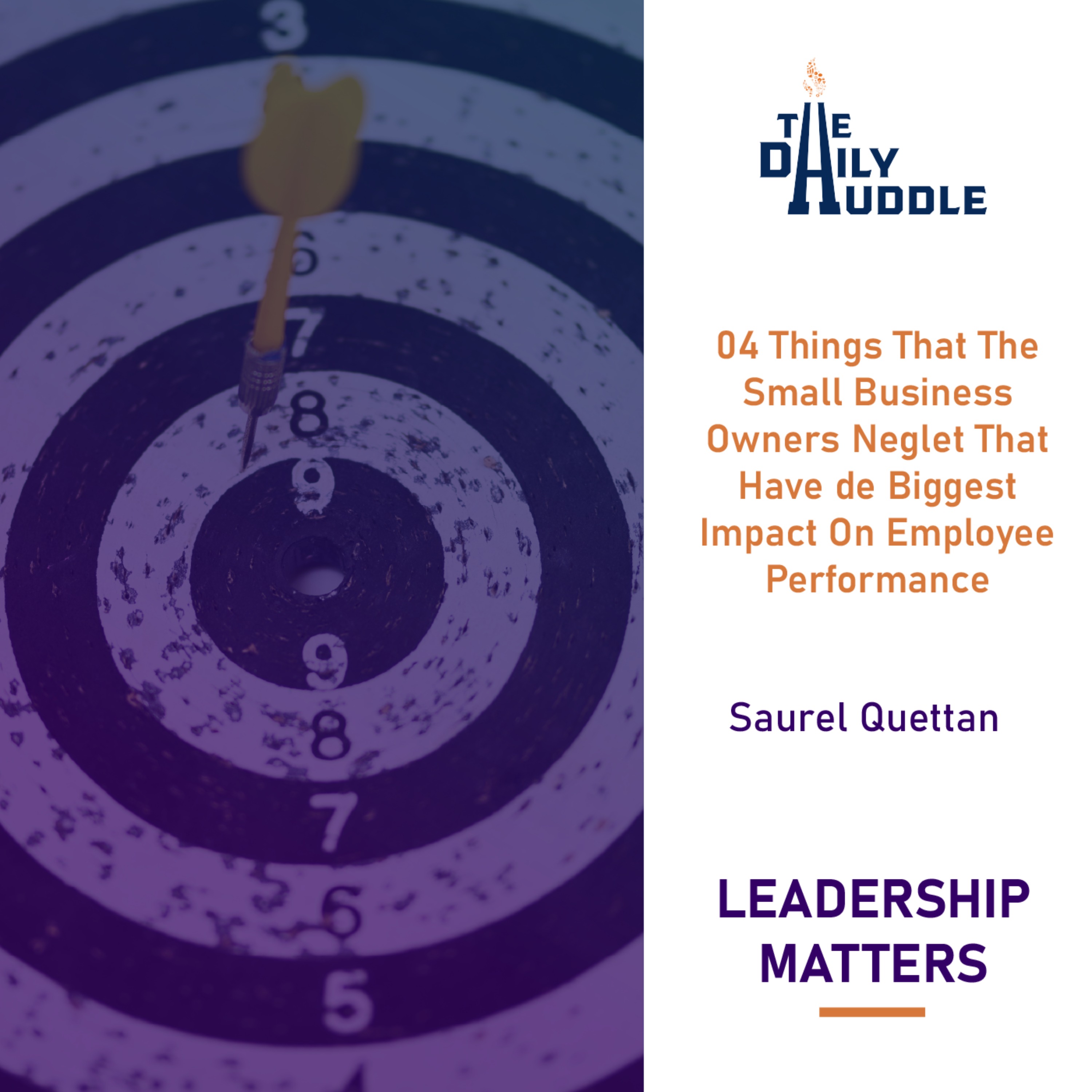 4 Things That Most Small Business Owners Neglect That Have the Biggest Impact on Employee Performance