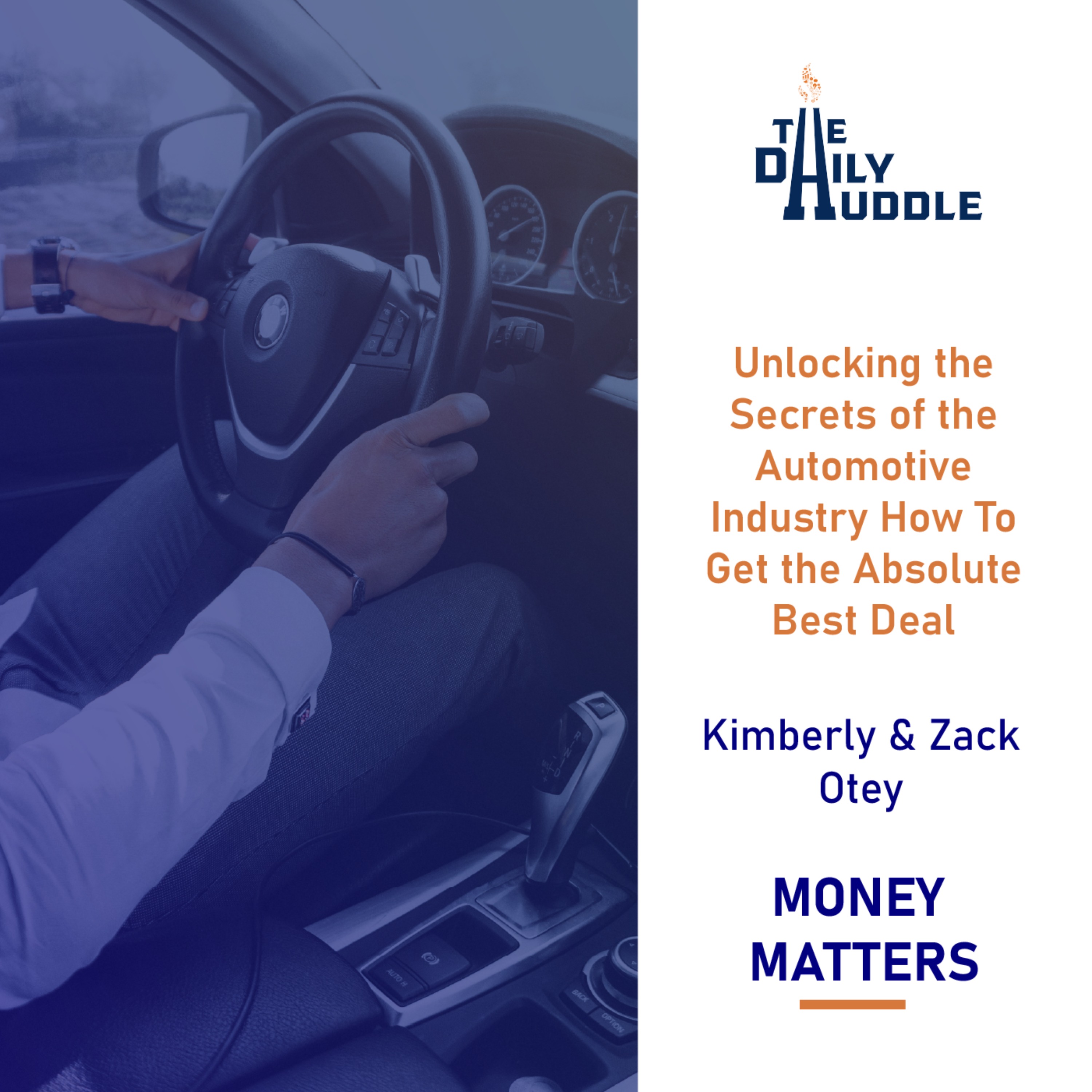Unlocking the Secrets of the Automotive Industry How To Get the Absolute Best Deal