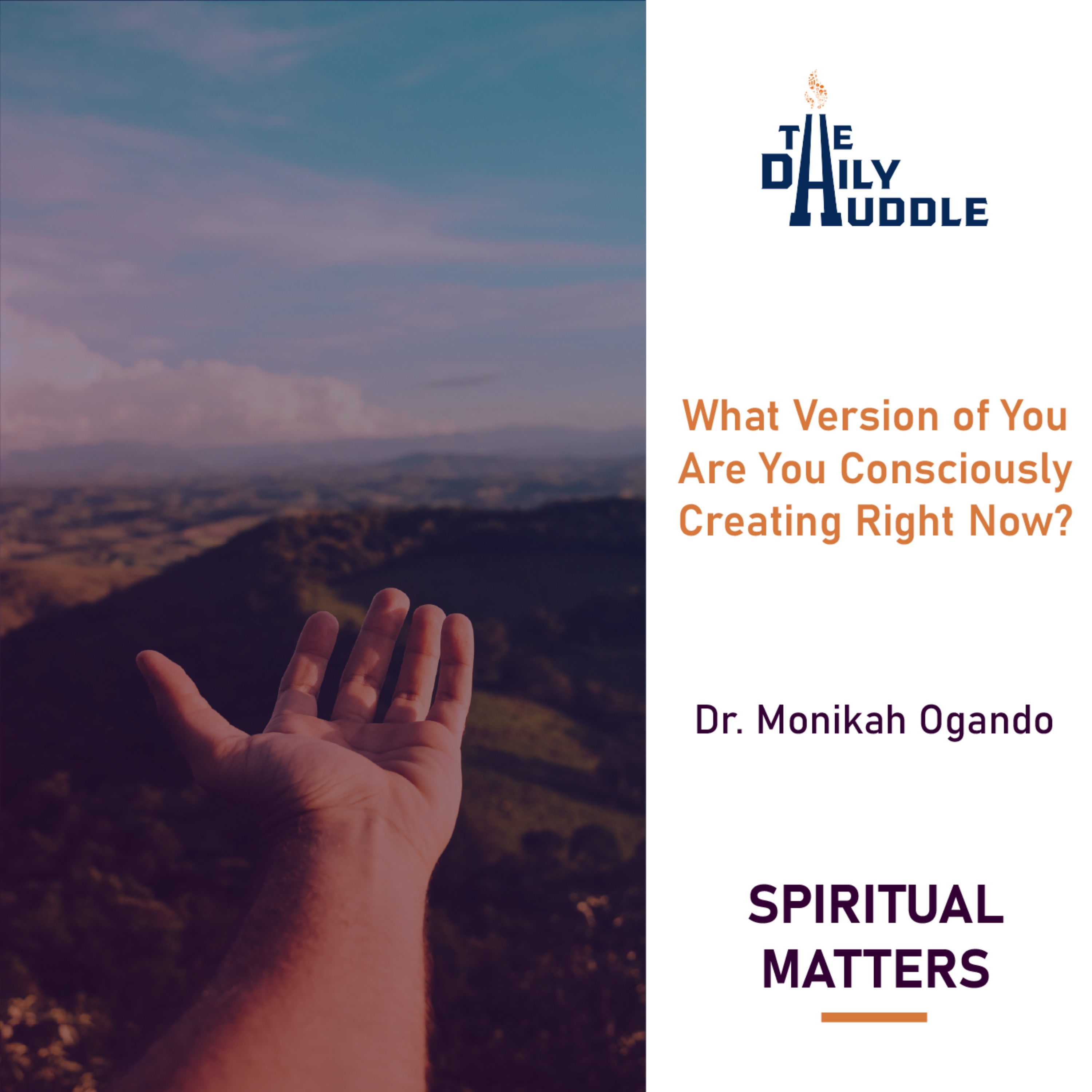 What Version of You Are You Consciously Creating Right Now?