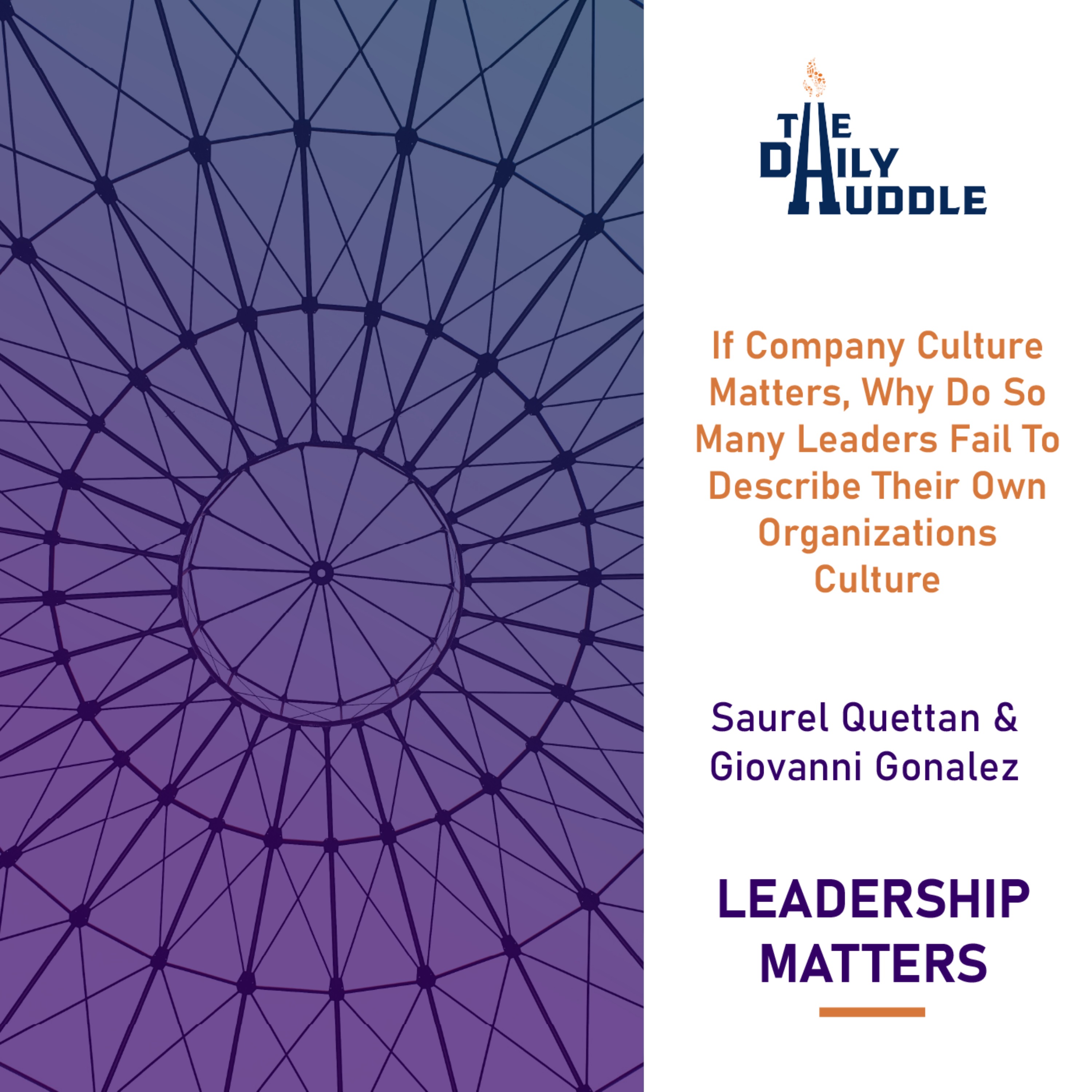 If Company Culture Matters, Why Do So Many Leaders Fail To Describe Their Own Organization Culture