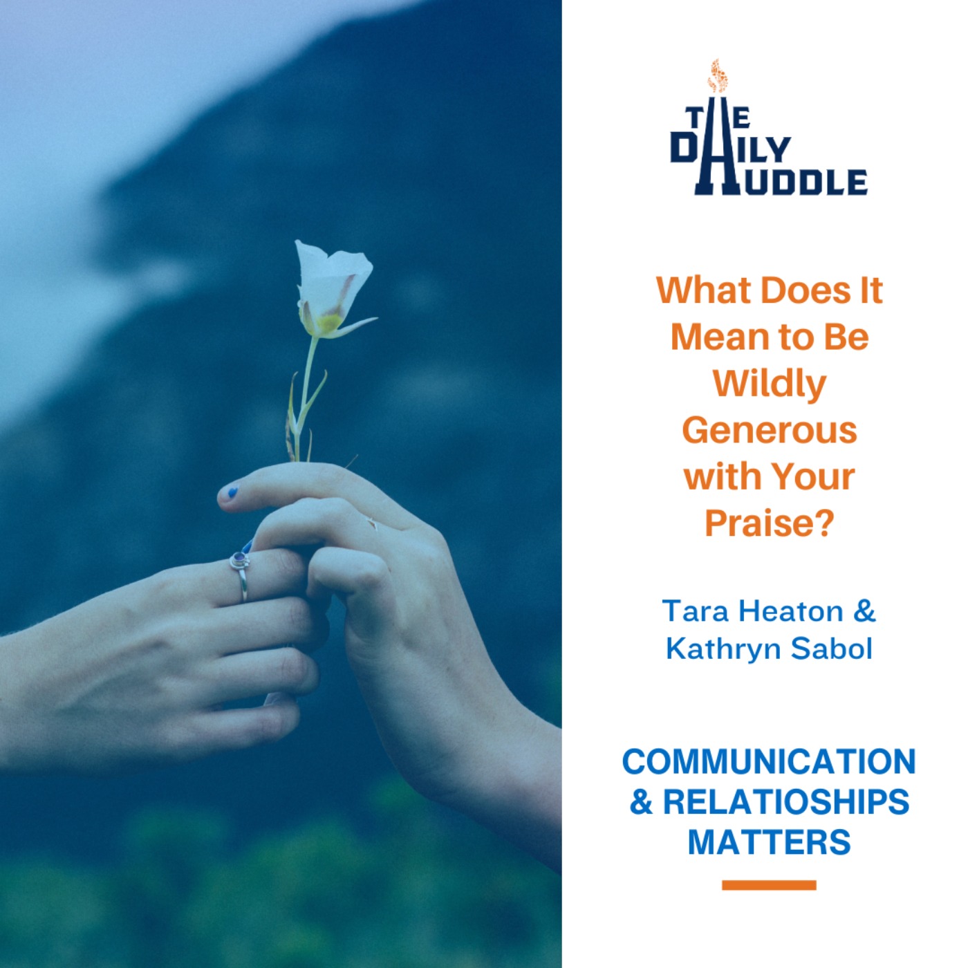 What Does It Mean to Be Wildly Generous with Your Praise?.mp3