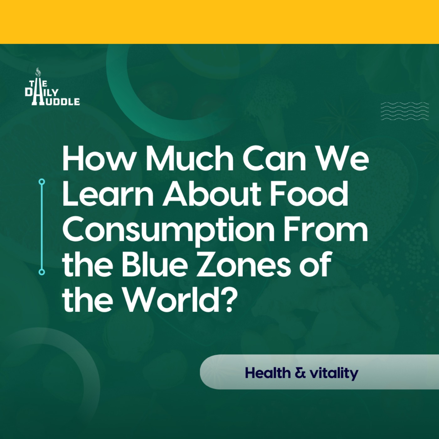 How Much Can We Learn About Food Consumption From the Blue Zones of the World?