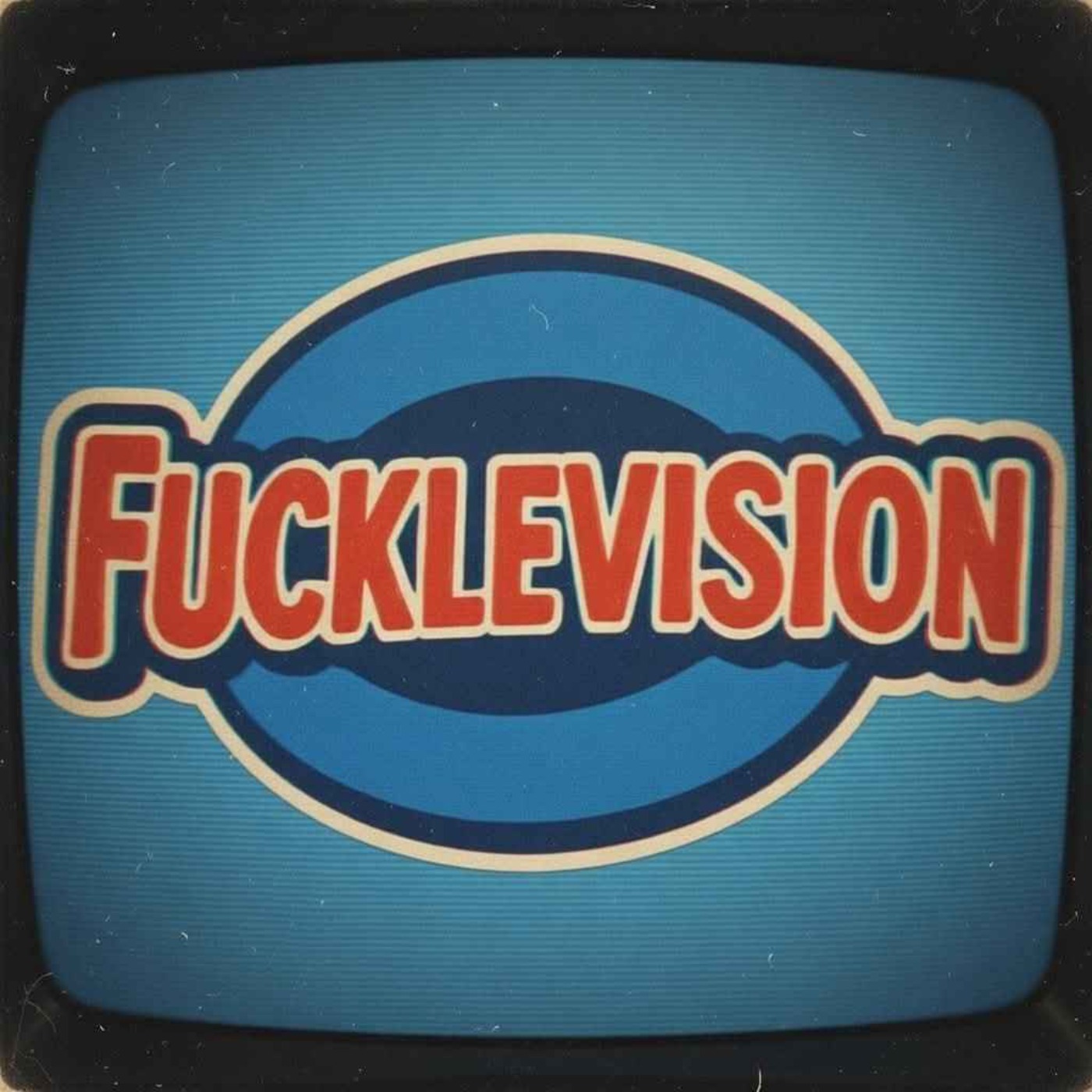 Dirty Pilot: FuckleVision Podcast episode artwork