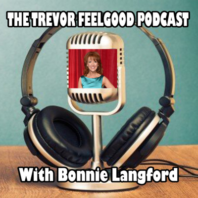 Bonnie Langford - Trevor Feelgood Podcast