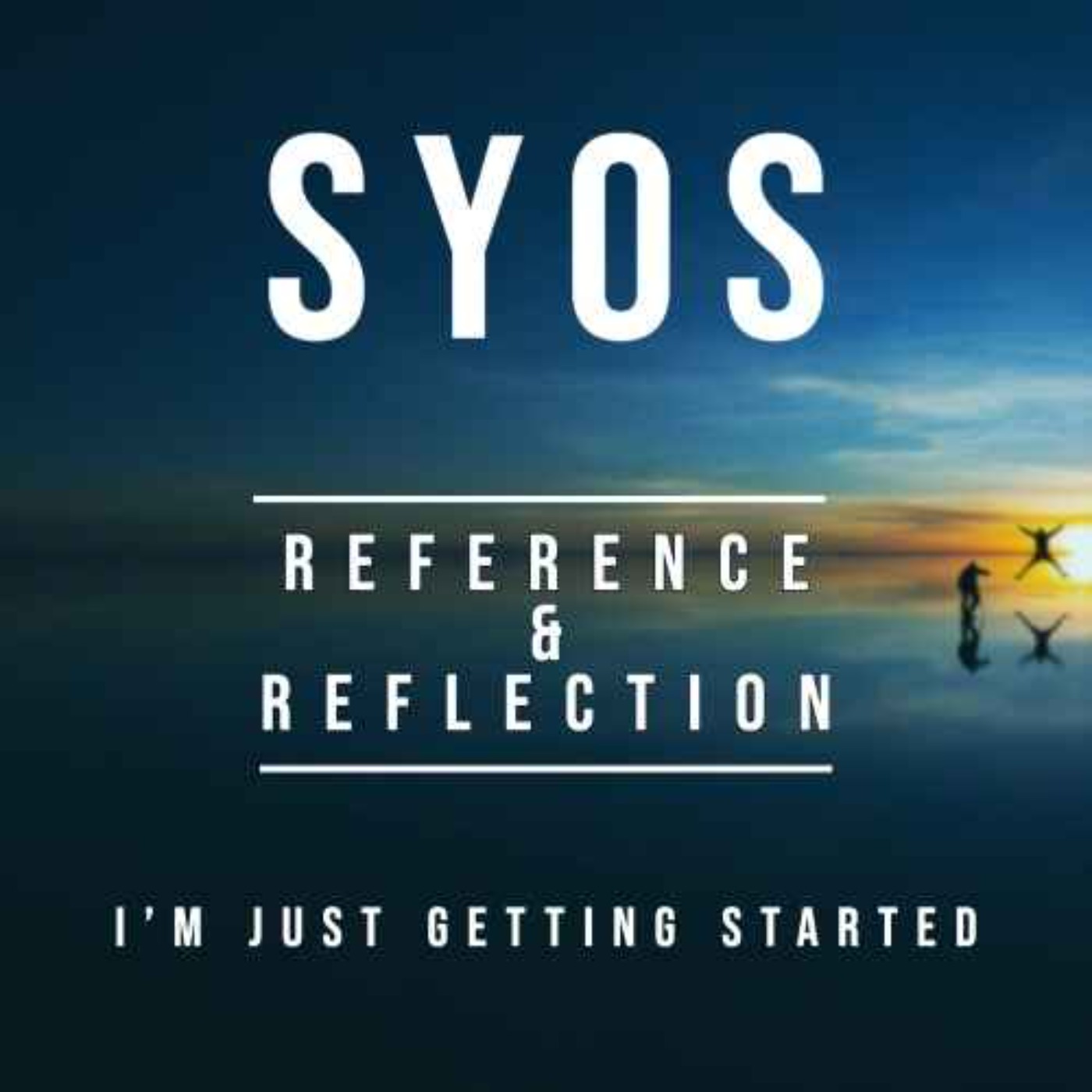 Episode 3 - Part 2. Reference & Reflection