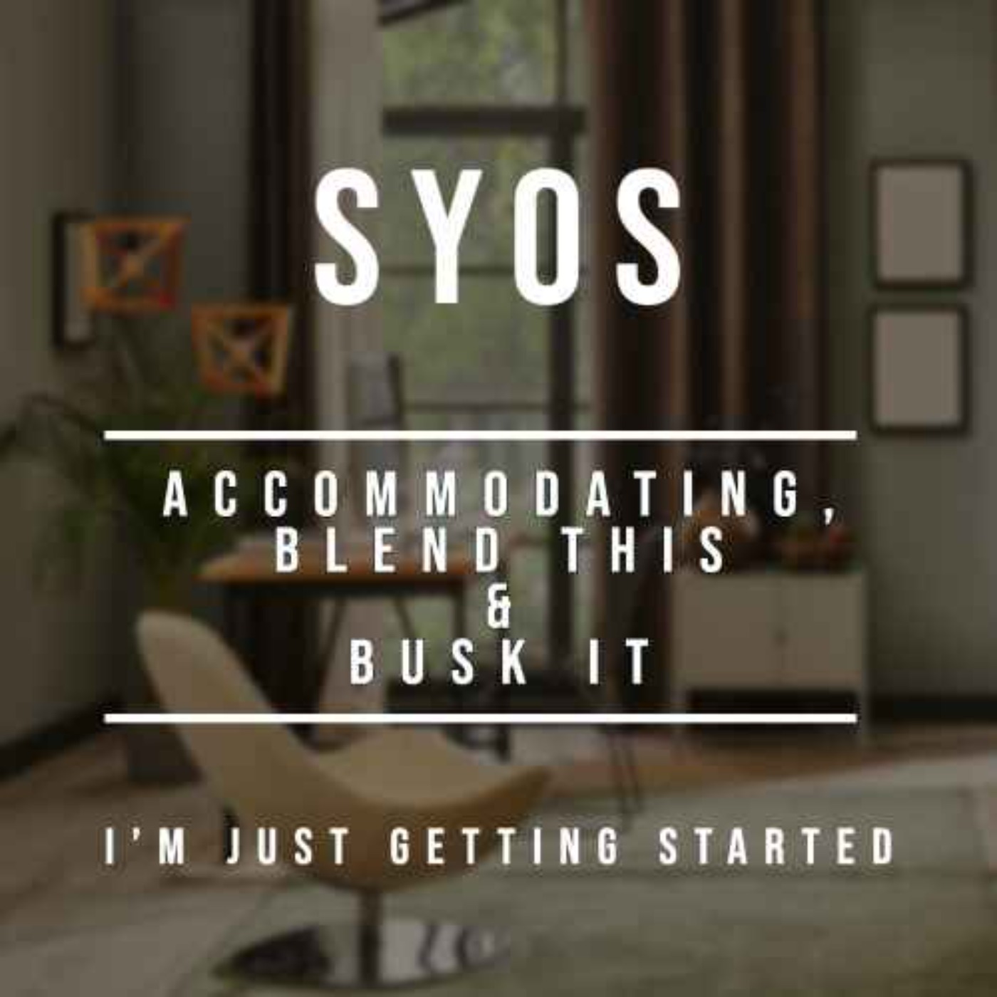 Accommodating, Blend this & Busk it