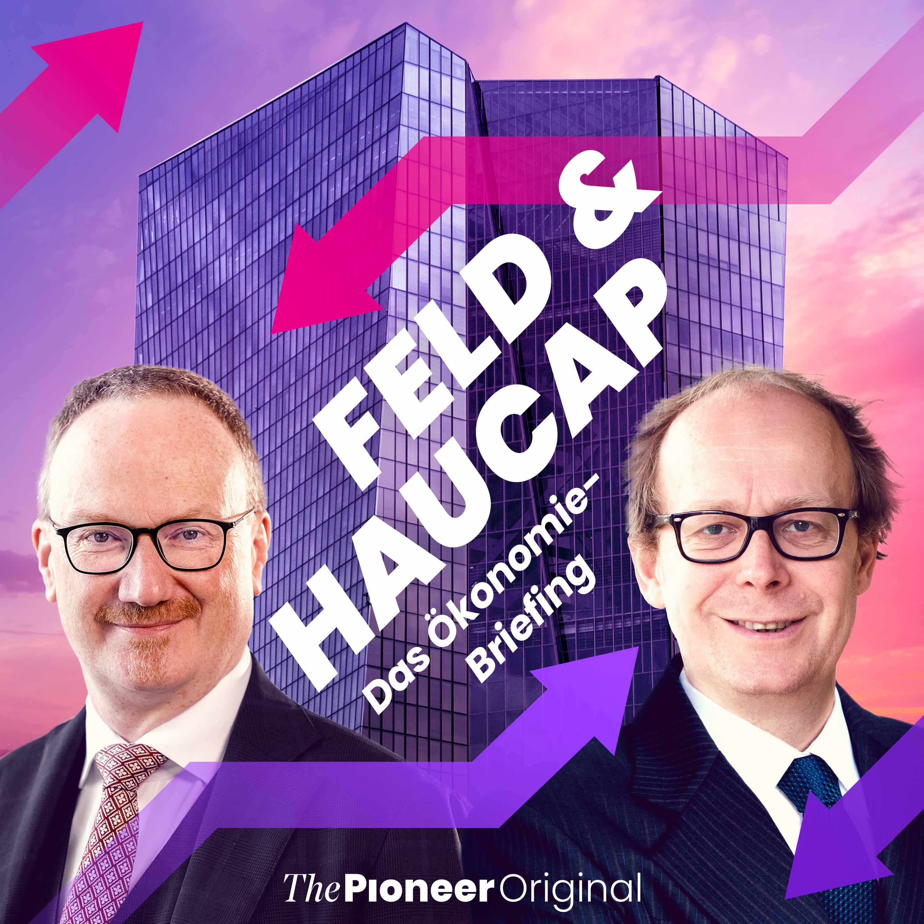 Feld & Haucap - Das Ökonomie Briefing