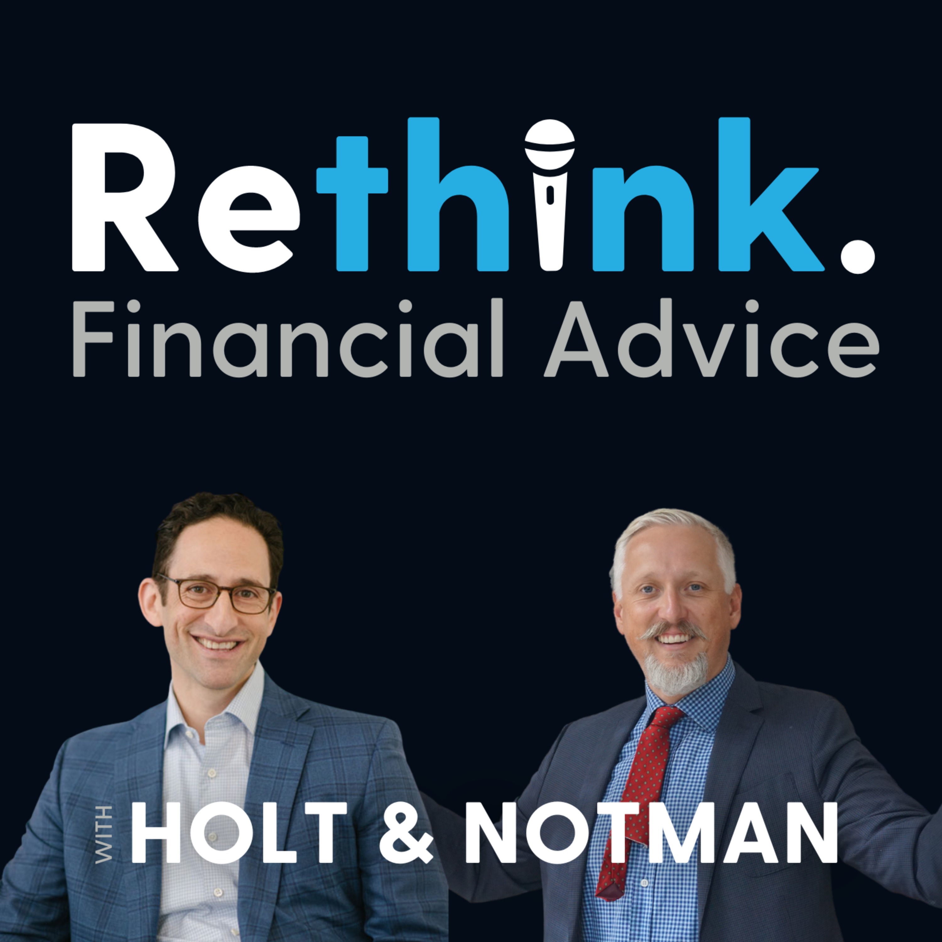 Rethink. Financial Advice