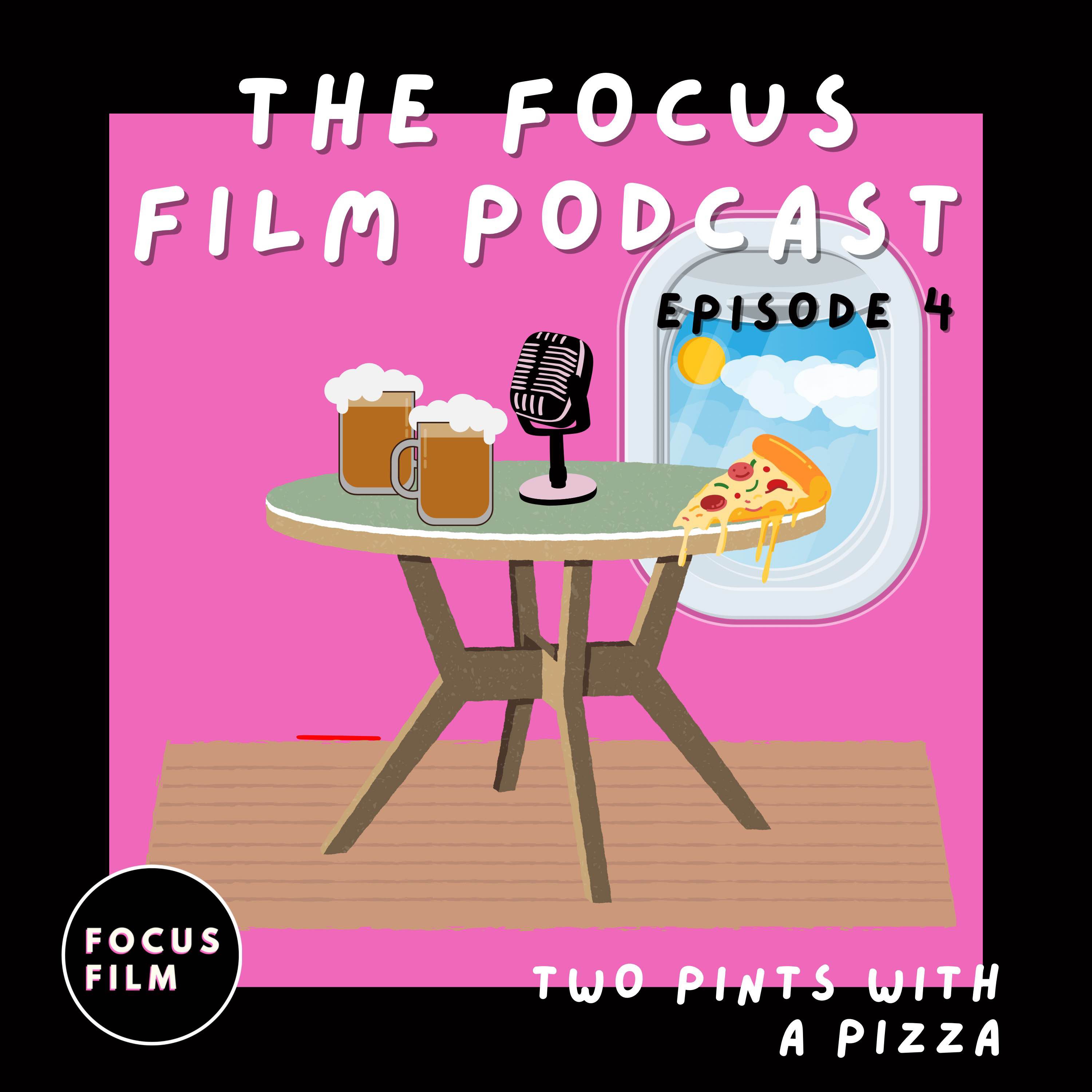 The Focus Film Podcast