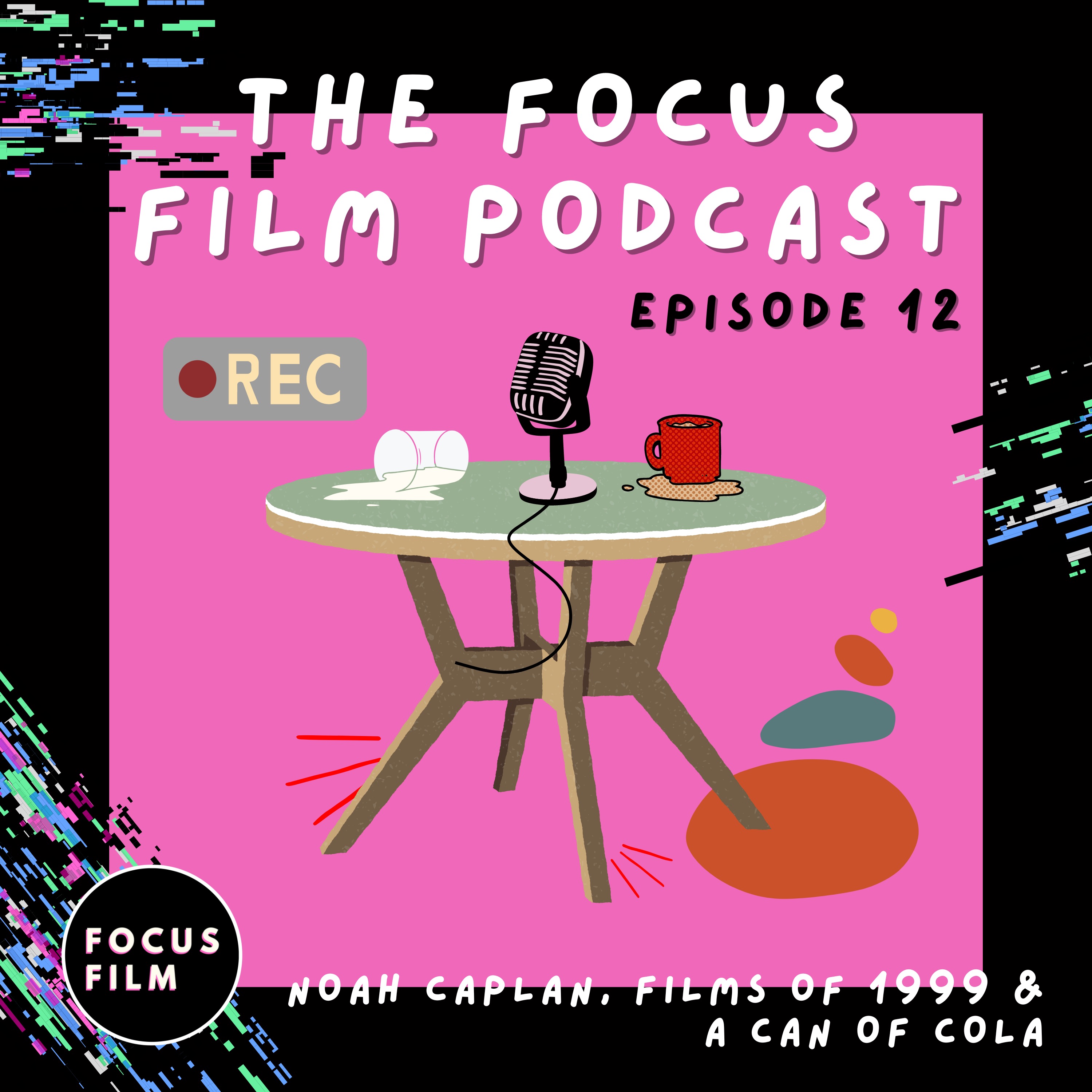 The Focus Film Podcast