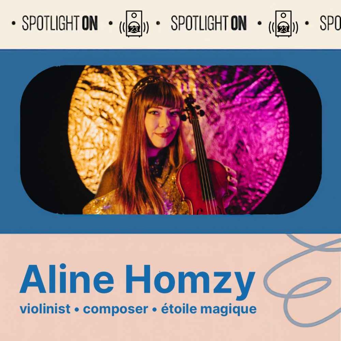 cover art for Aline Homzy plays violin in the cosmos with étoile magique