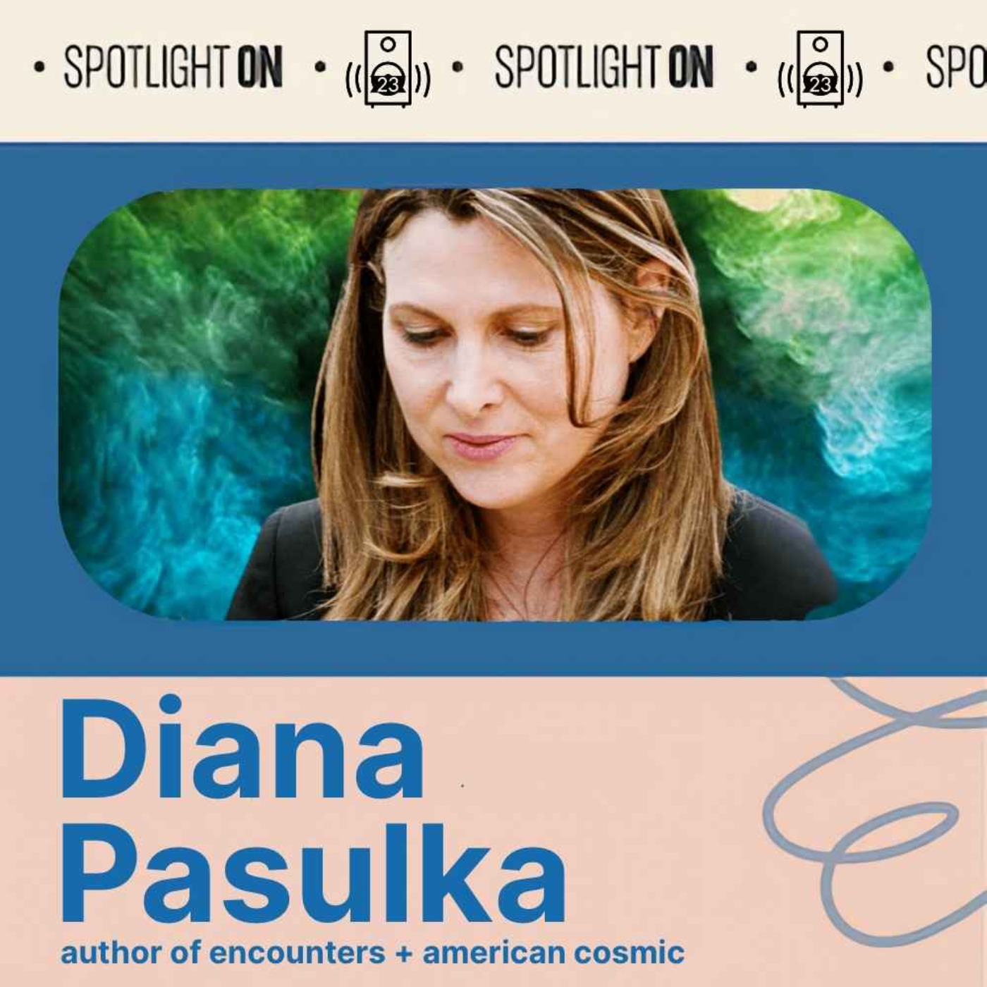 cover art for Diana Pasulka: a religious study of UFOs and nonhuman intelligences