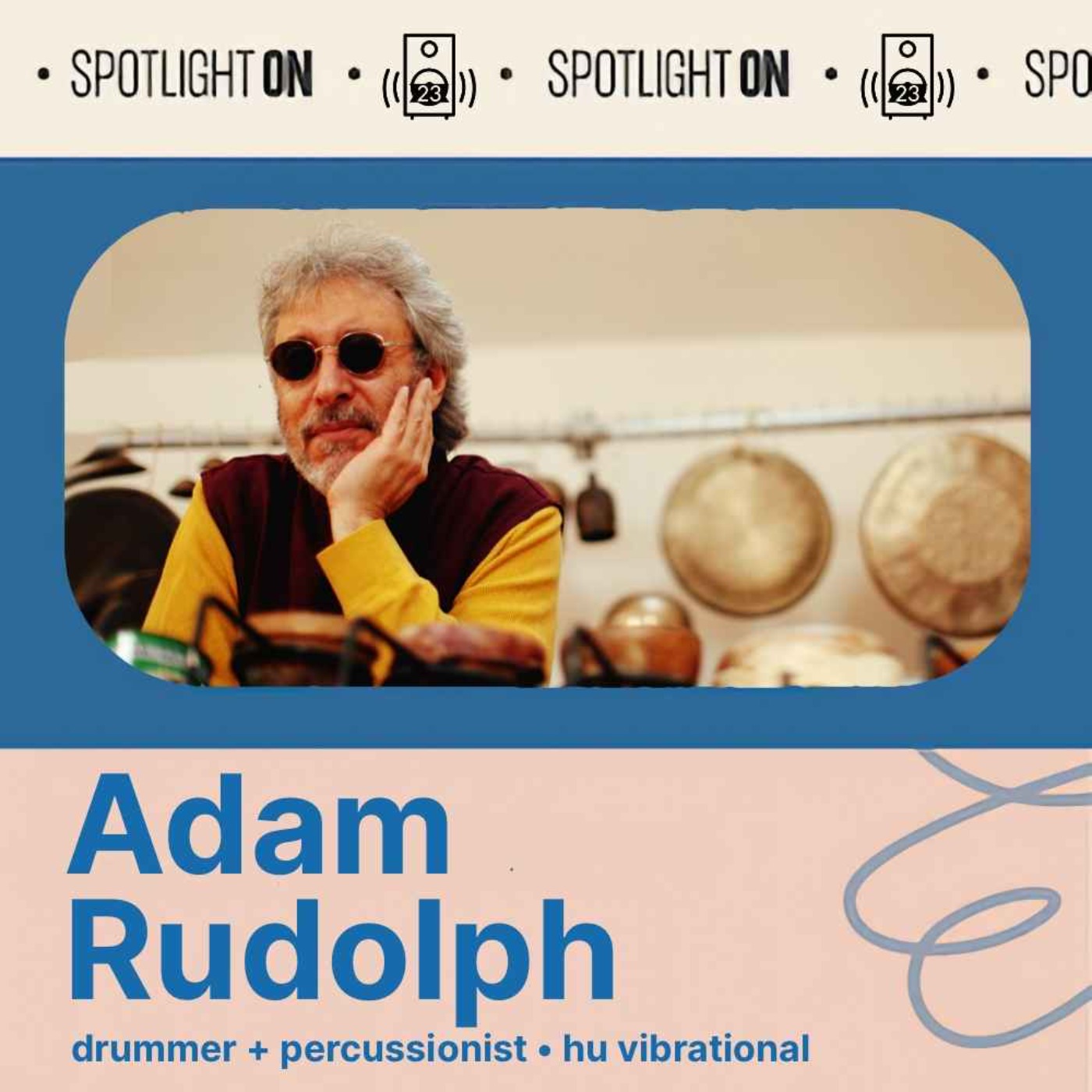 cover art for Adam Rudolph: conjuring music’s global essence