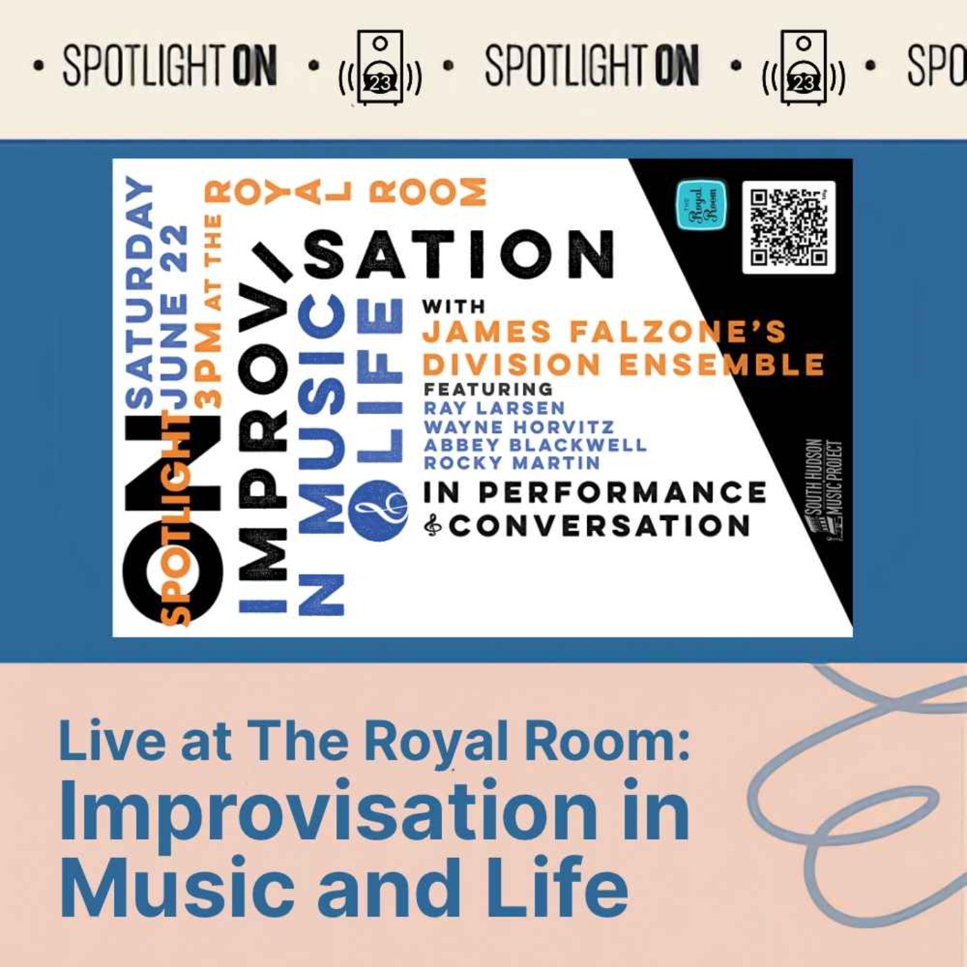 Live at The Royal Room: improvisation in music and life