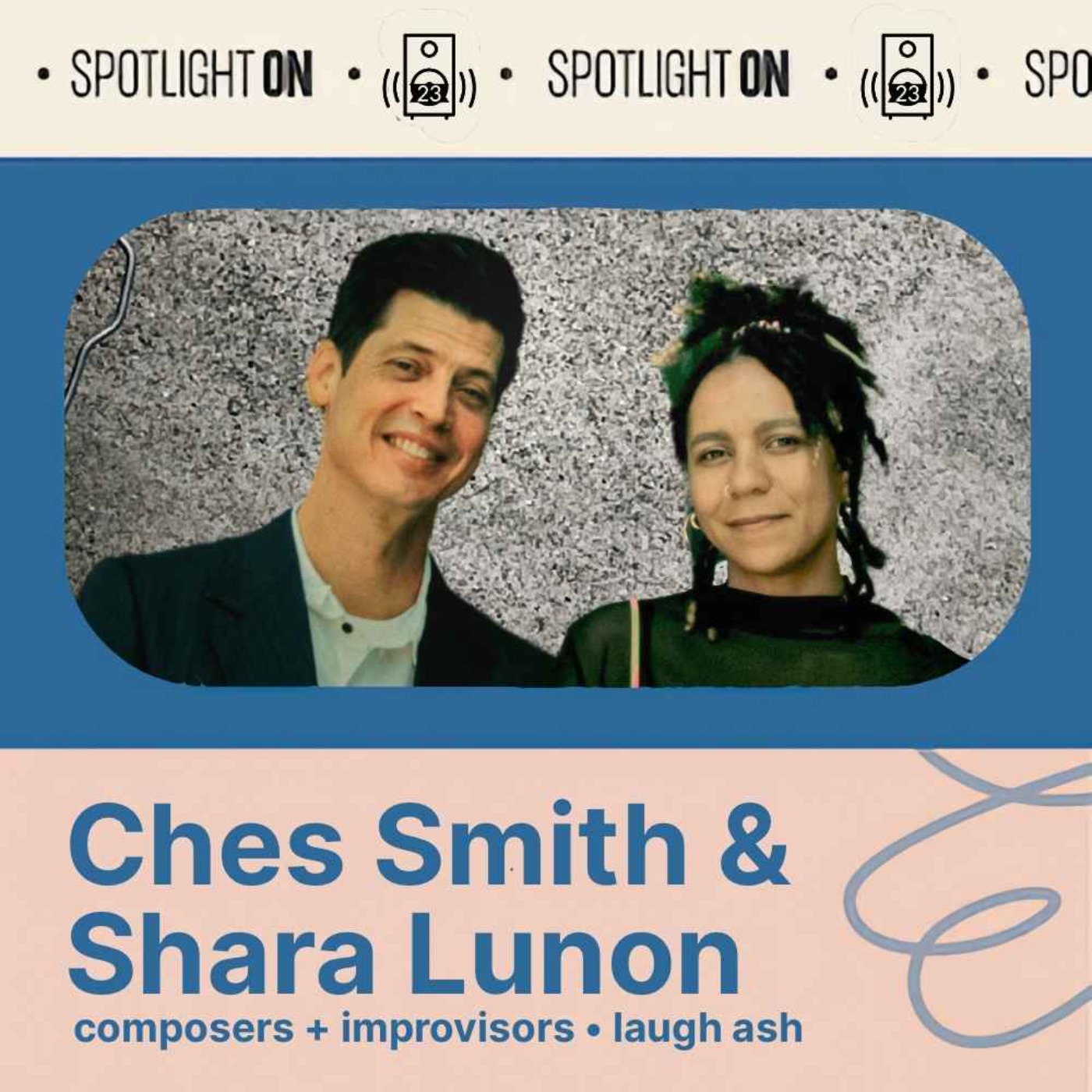 Ches Smith & Shara Lunon: dismantling musical conventions