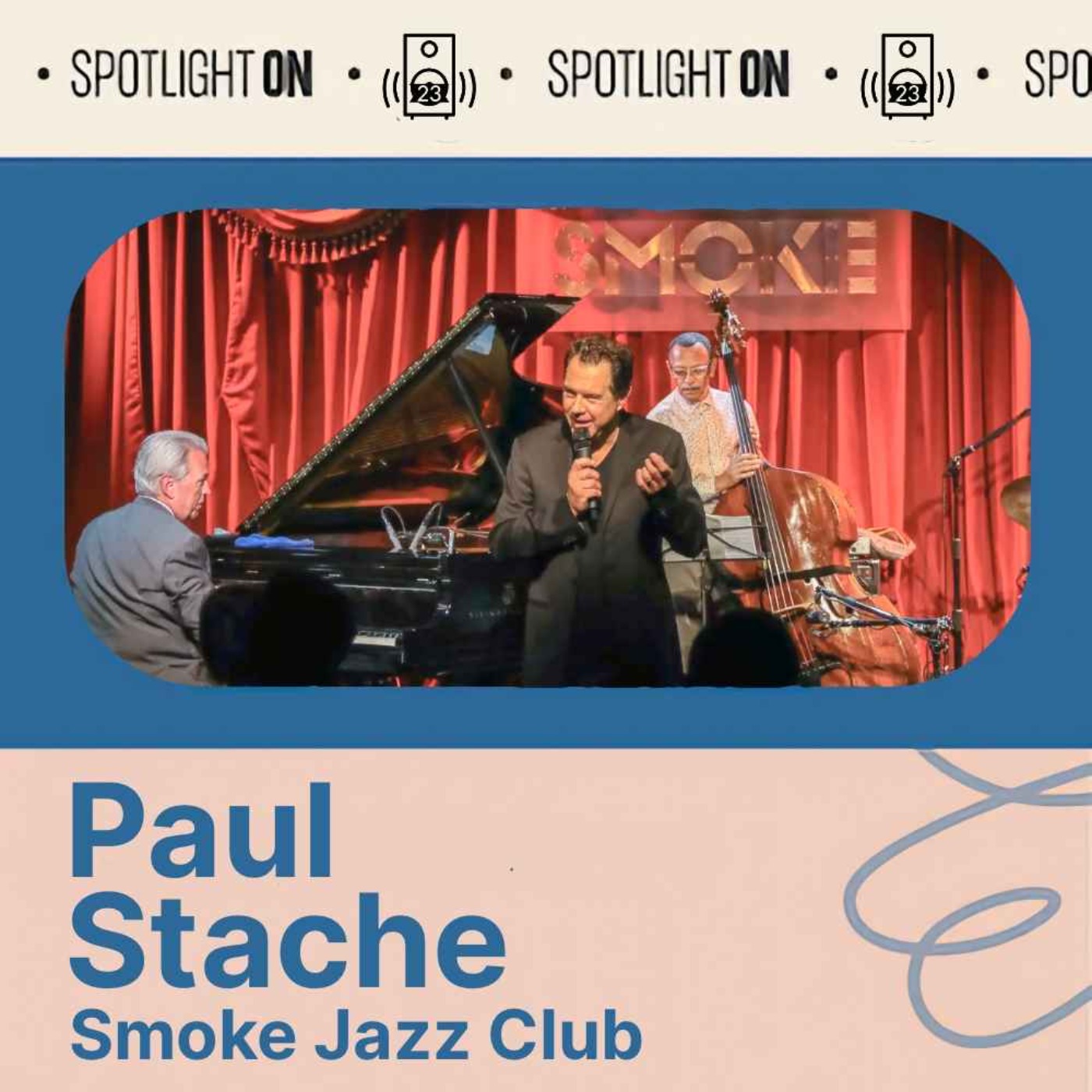 Paul Stache: The Art of Running Smoke Jazz Club in NYC