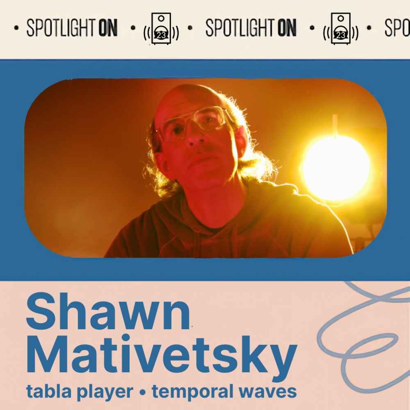 Shawn Mativetsky: a tabla adventure through Temporal Waves