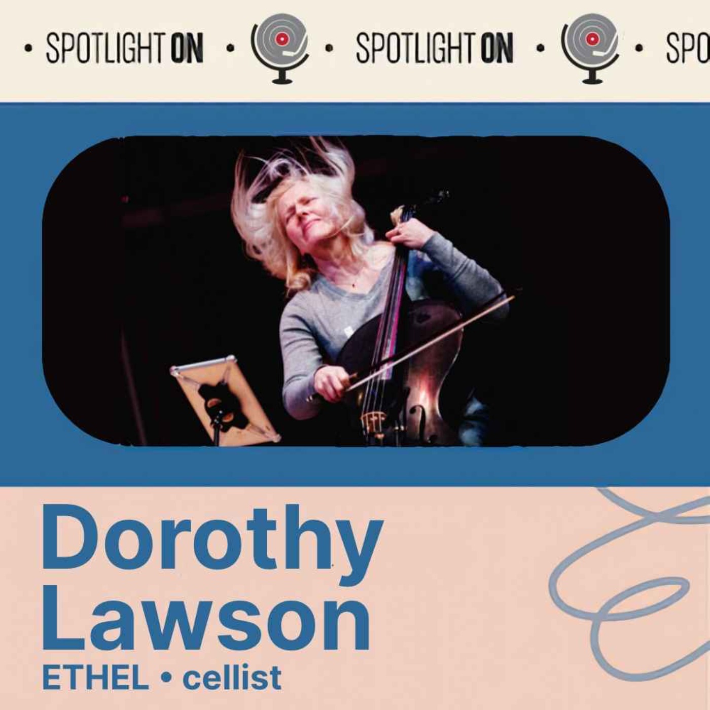 Dorothy Lawson: ETHEL's String Theory for Quartets