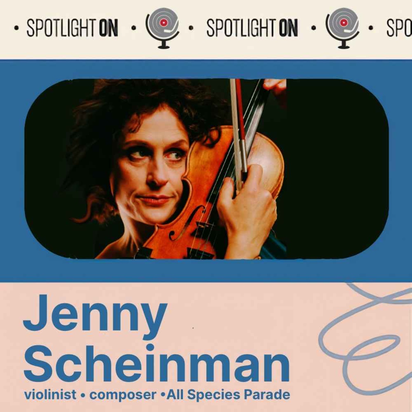 Jenny Scheinman: A Violin in the Wild