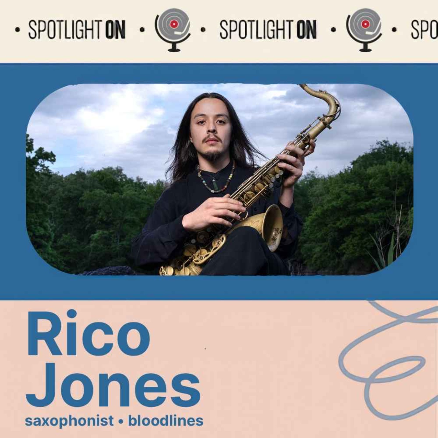 Rico Jones: The Spiritual Sax of BloodLines