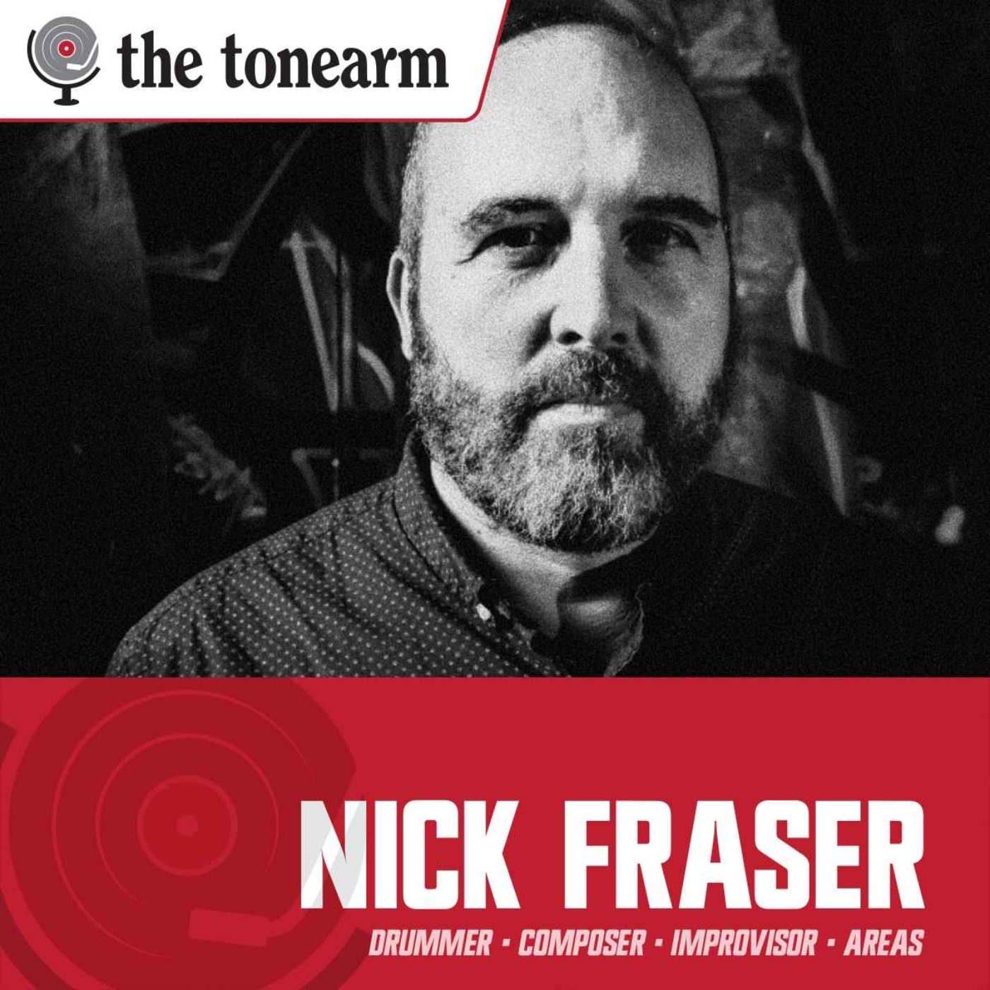 Nick Fraser: Still Screaming Into the Snare Drum