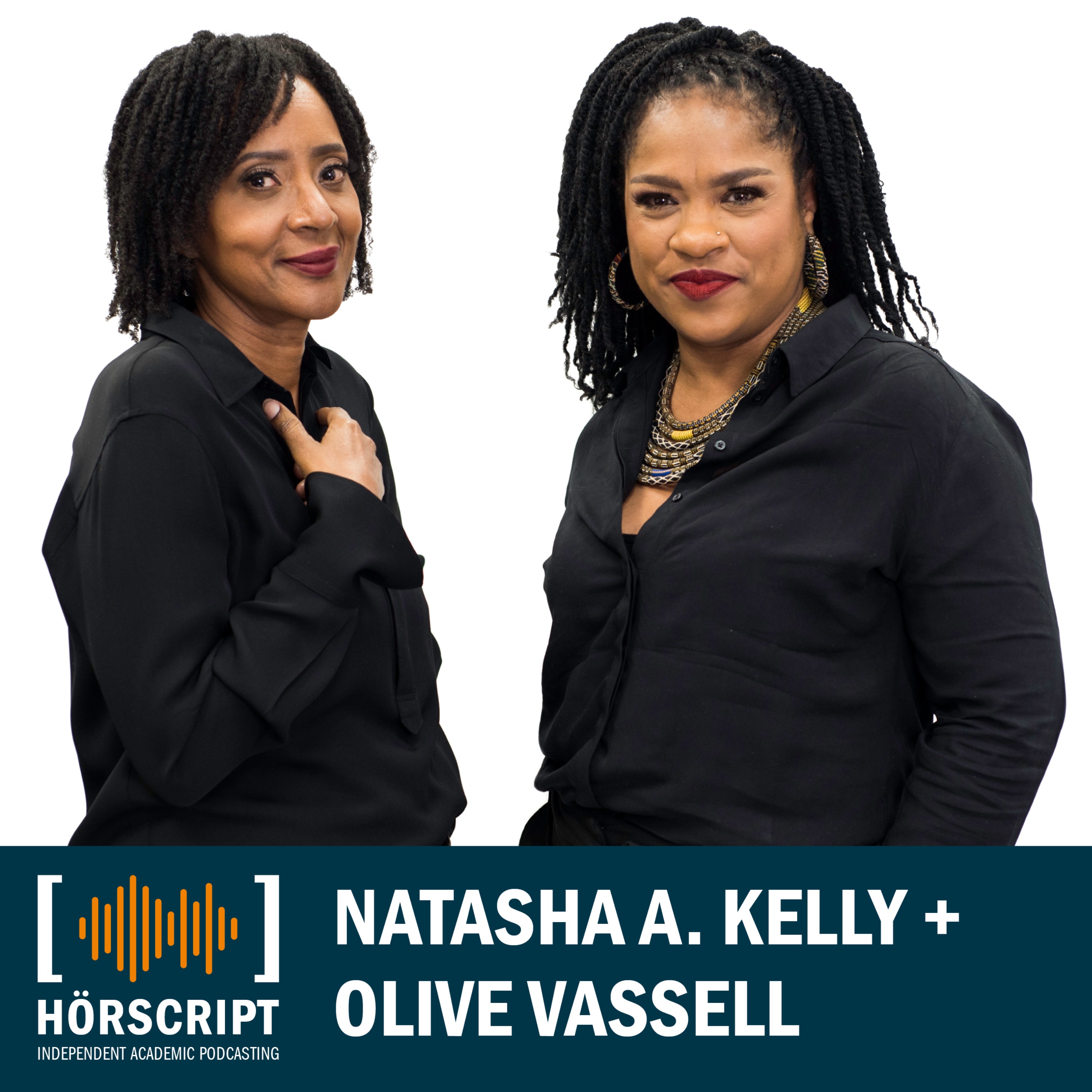 cover art for #5 Natasha A. Kelly & Olive Vassell on Black activism, communities, memorials – and why #BlackLivesMatter goes far beyond the 2020 protests