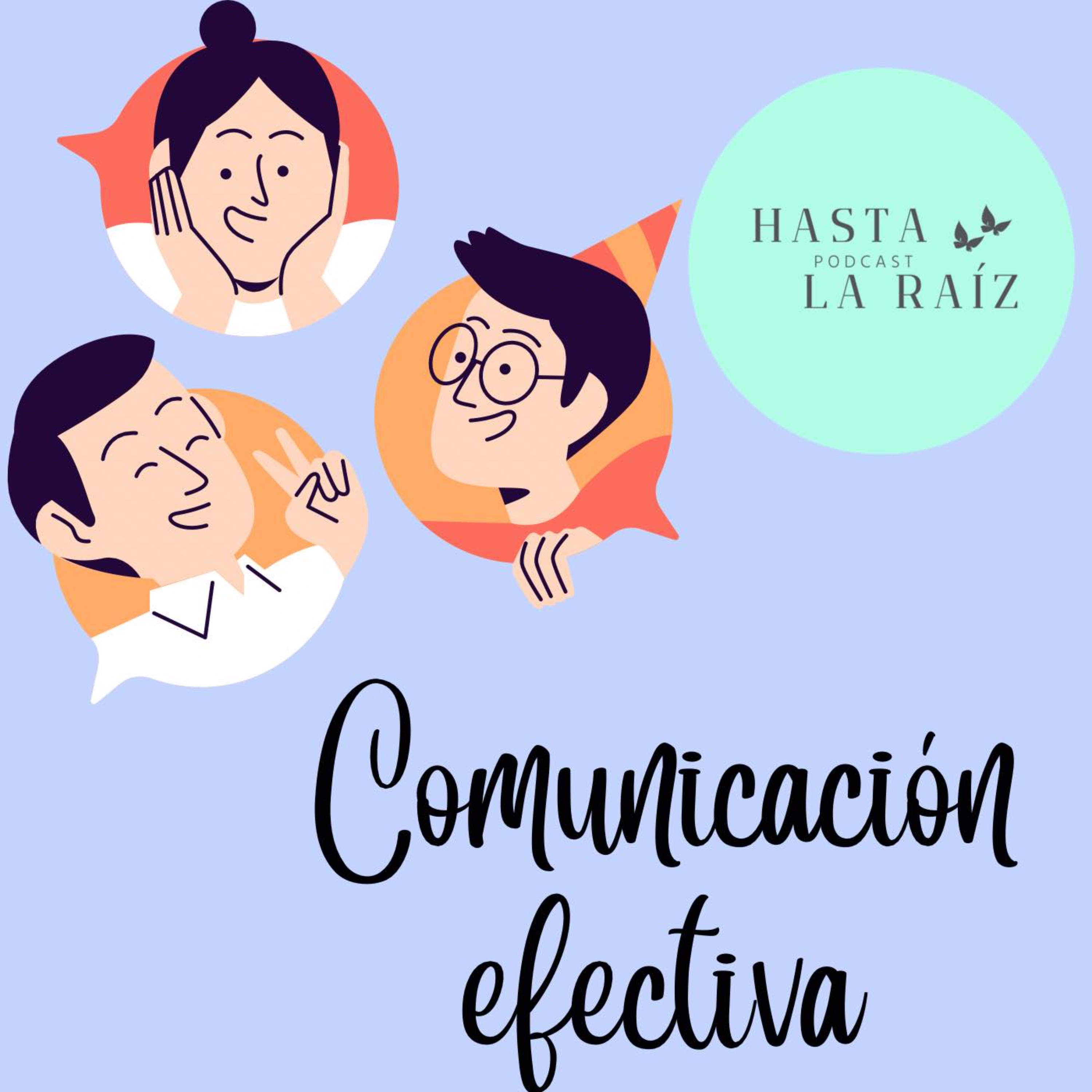 Enraizando E1 -Comunicación efectiva episode artwork