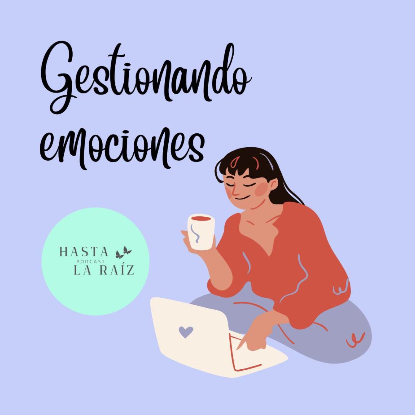Enraizando E7- Gestionando emociones episode artwork