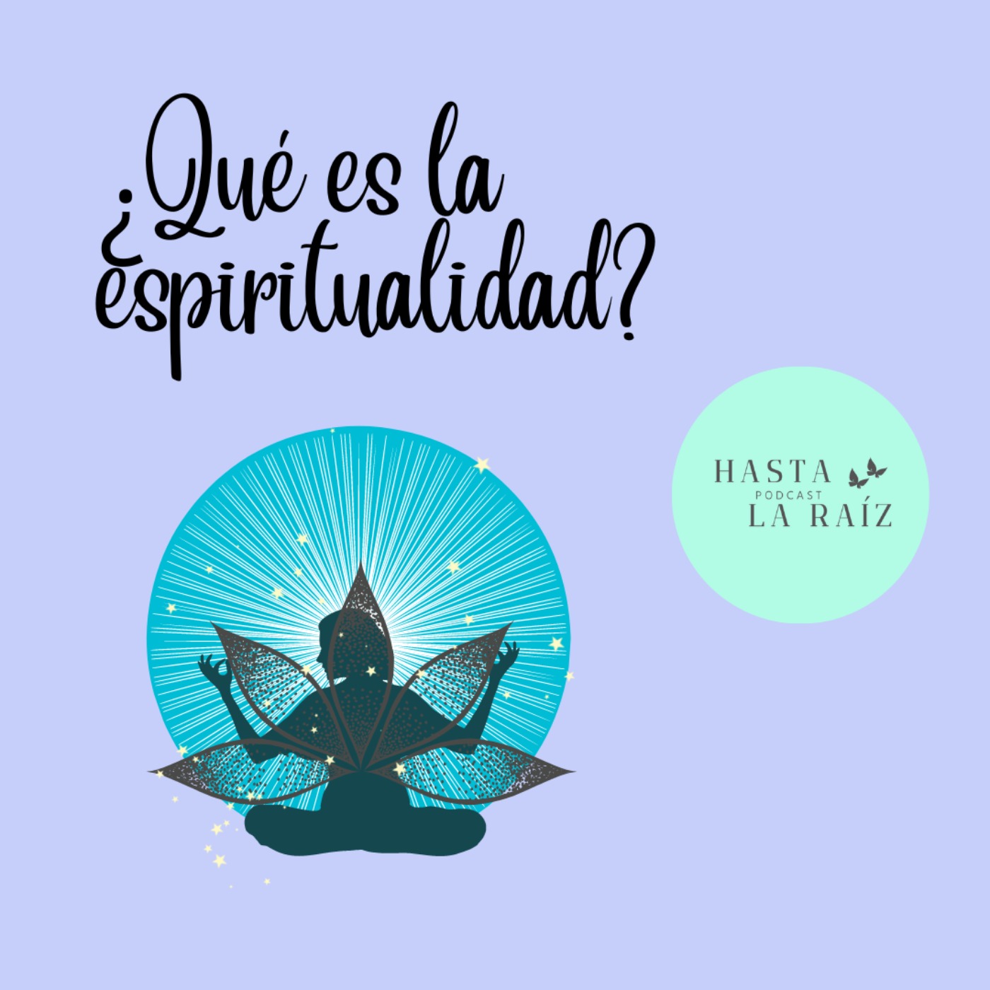 Enraizando E12- ¿Qué es la espiritualidad?