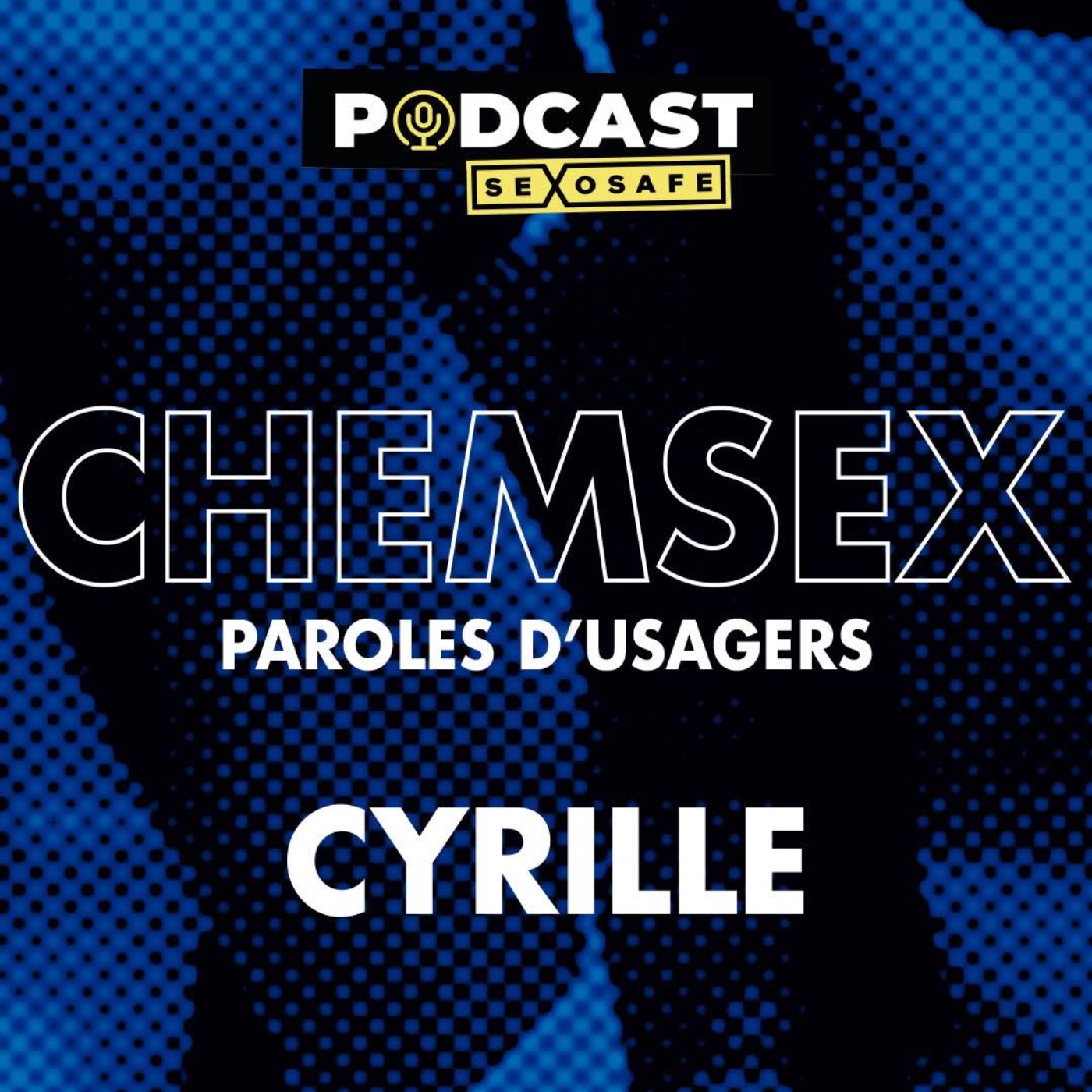 Chemsex, paroles d'usagers. Cyrille