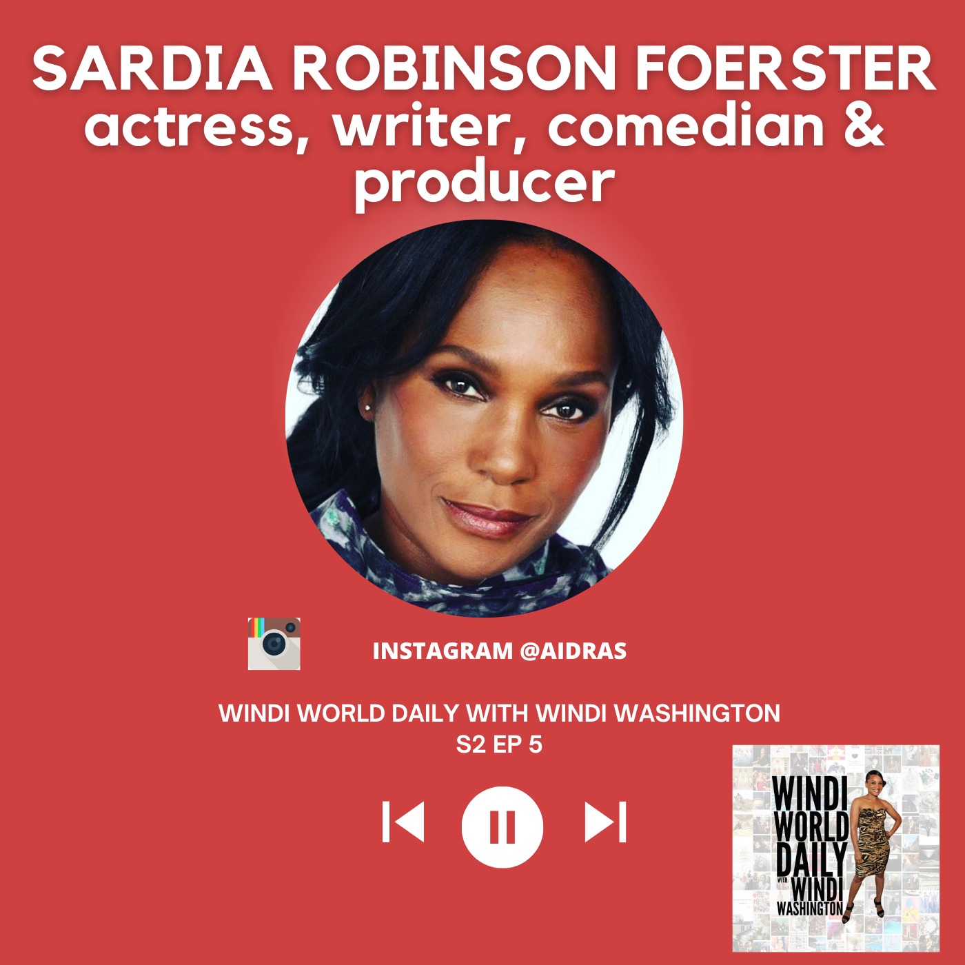 Sardia Robinson Foerster, Actress - S2 EP 5 Image