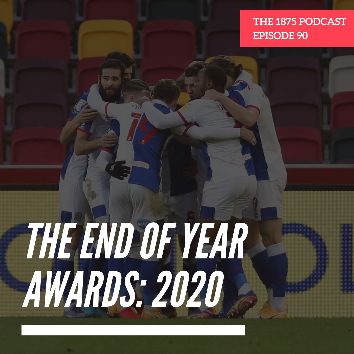 The End Of Year Awards: 2020 | Episode 90