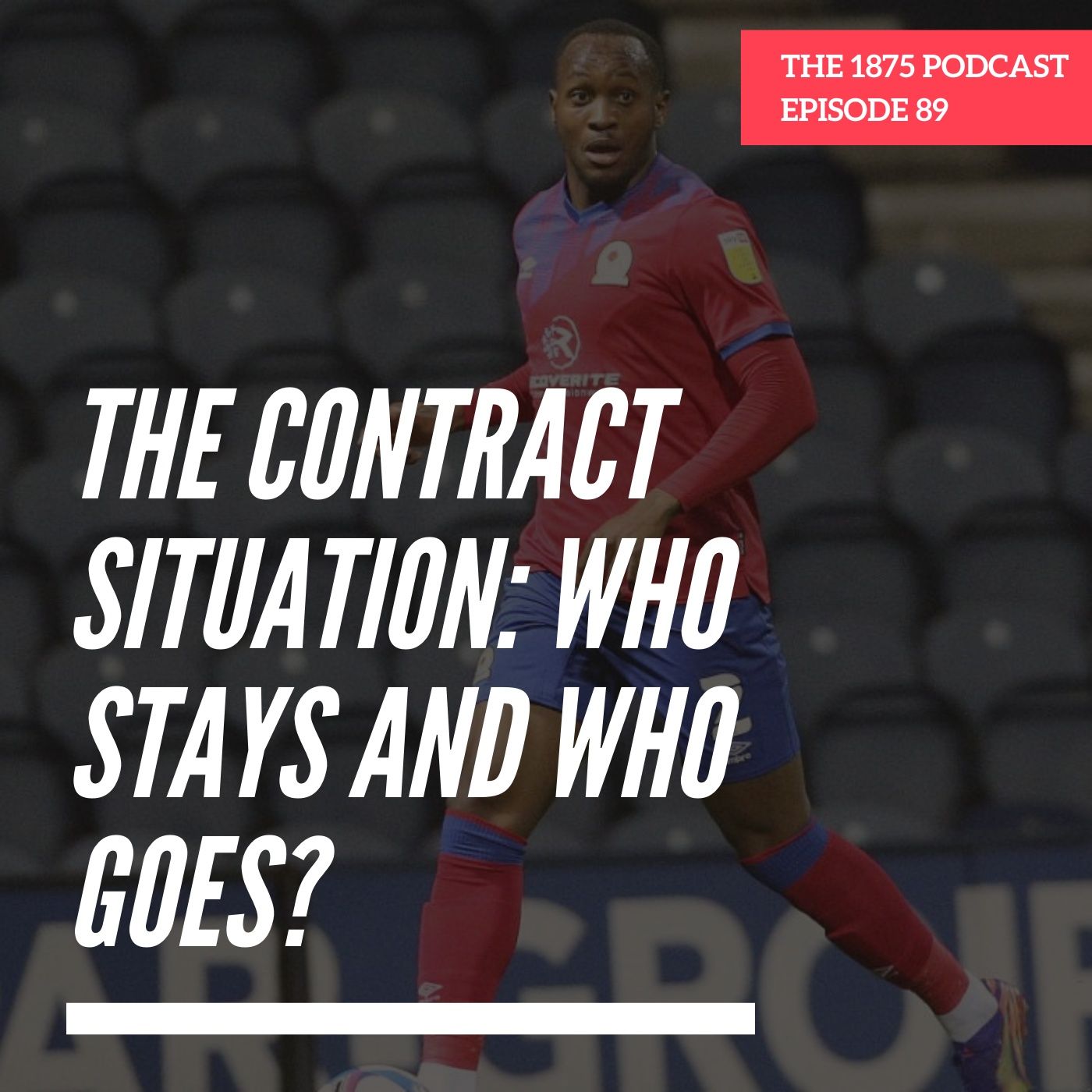 The Contract Situation: Who Stays And Who Goes? | Episode 89 episode artwork