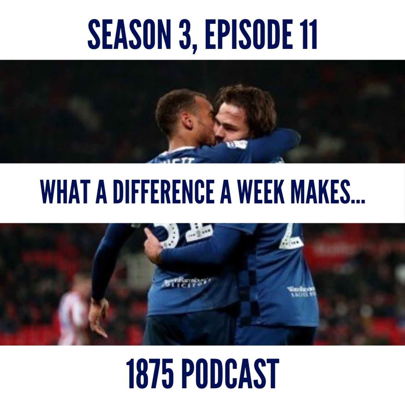Season 3, Episode 11 | What a difference a week makes... episode artwork