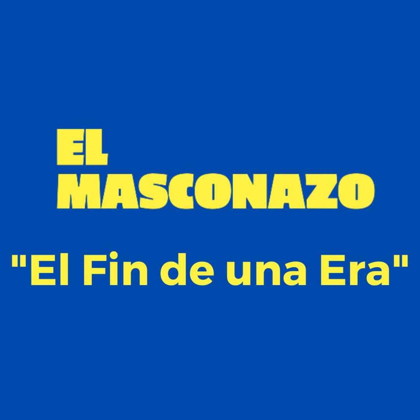 El Masconazo