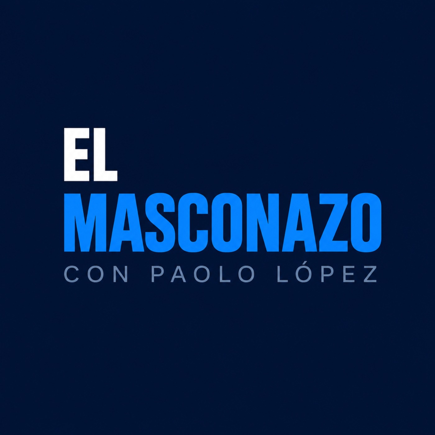 El Masconazo